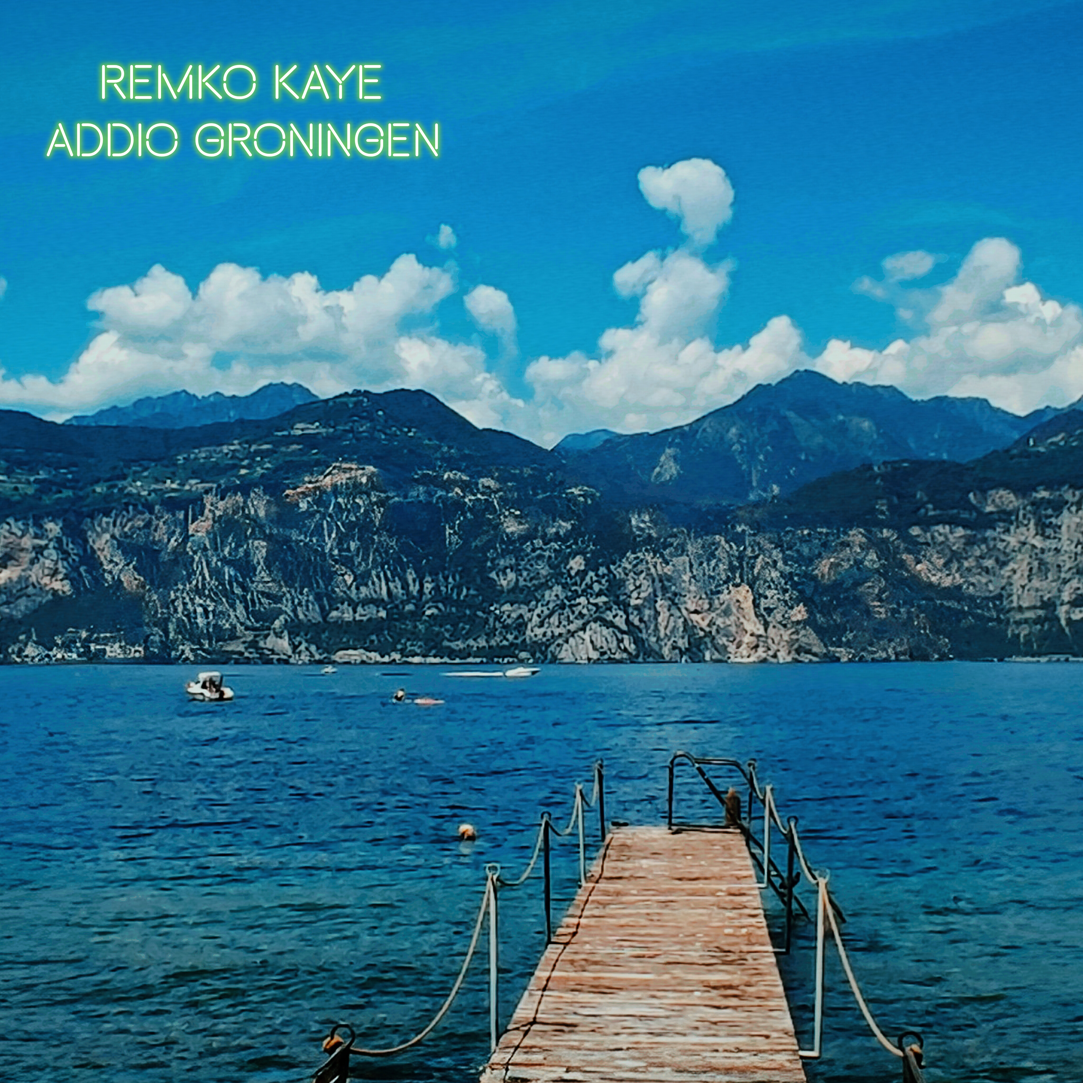 Addio Groningen by Remko Kaye cover art