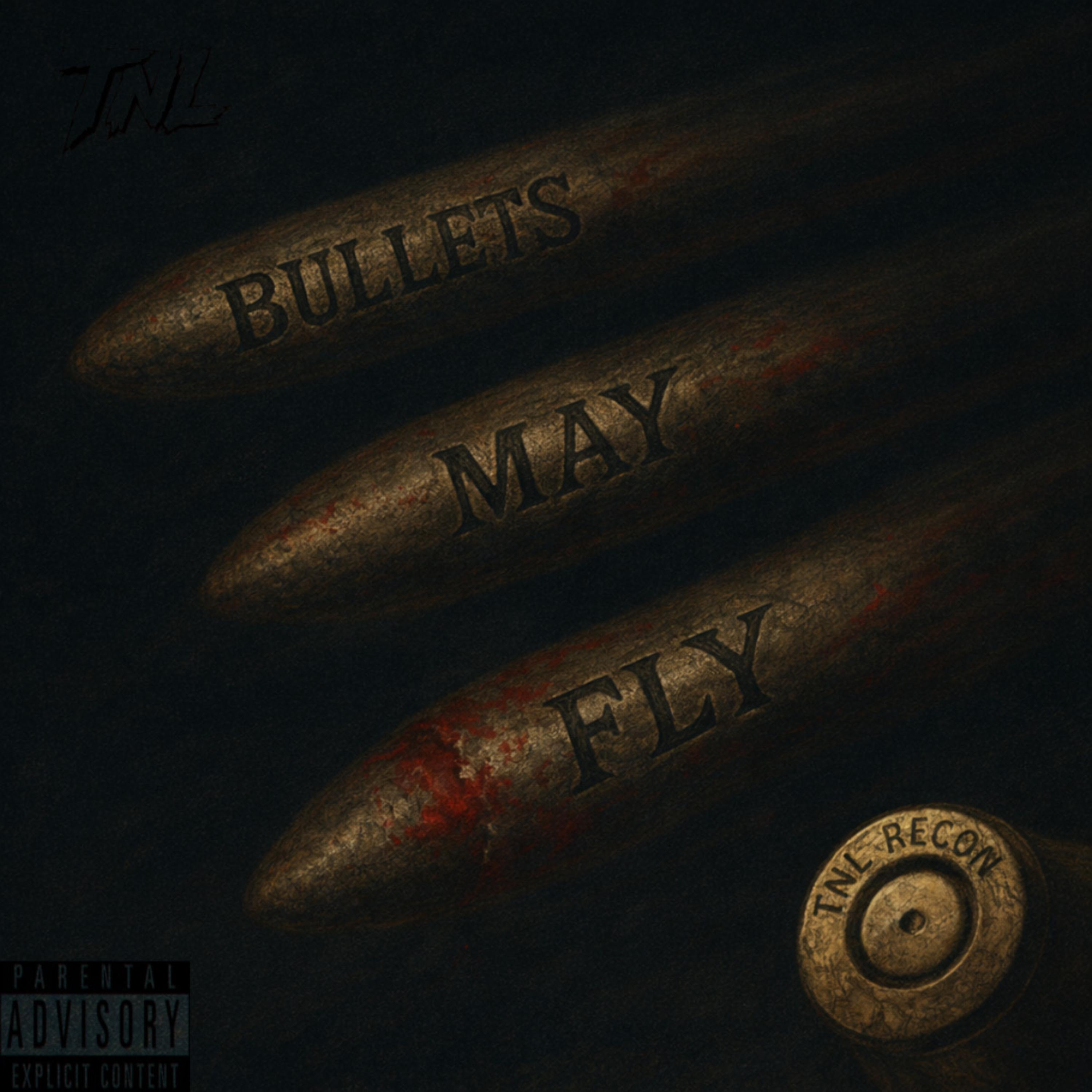 Bullets May Fly artwork