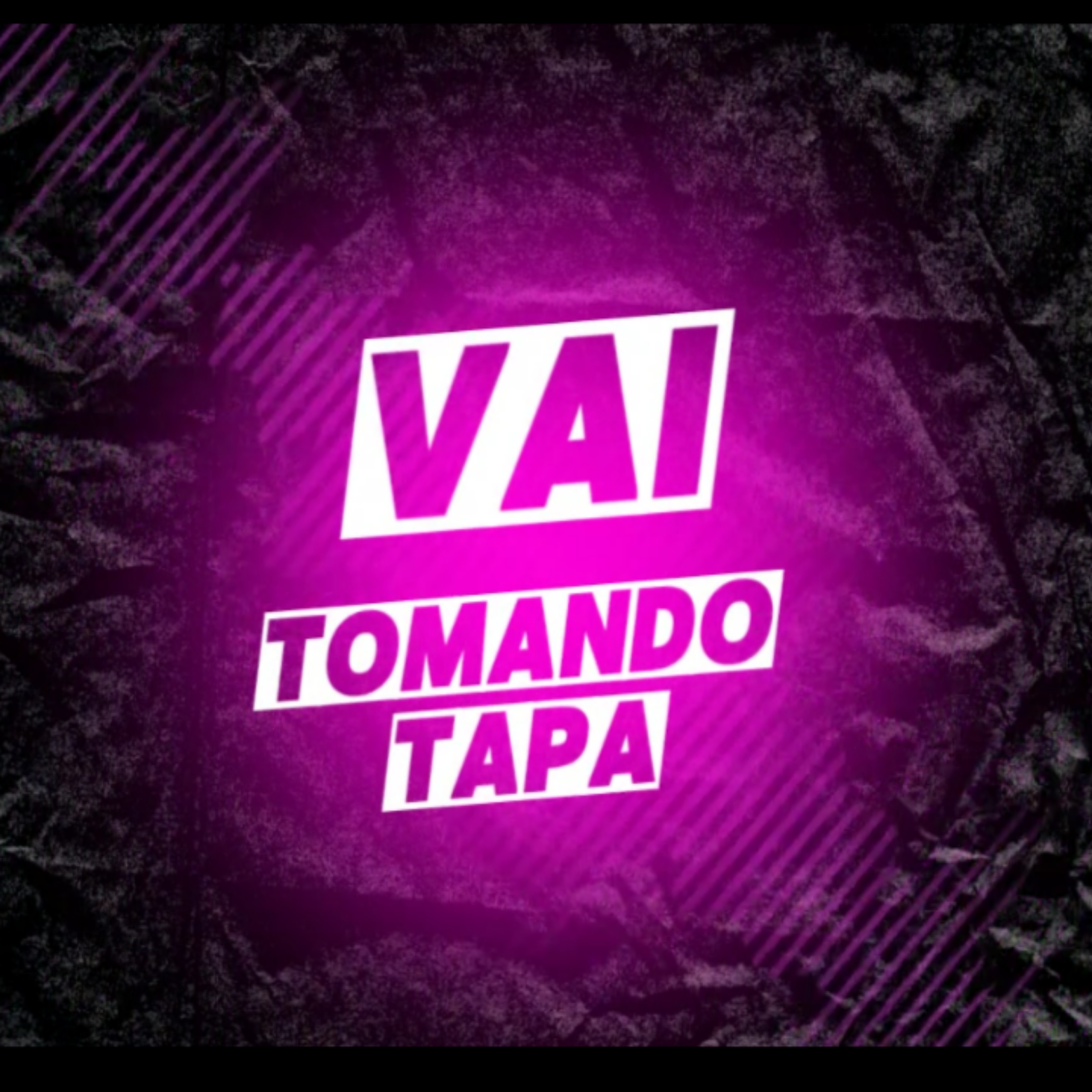 Vai tomando tapa artwork
