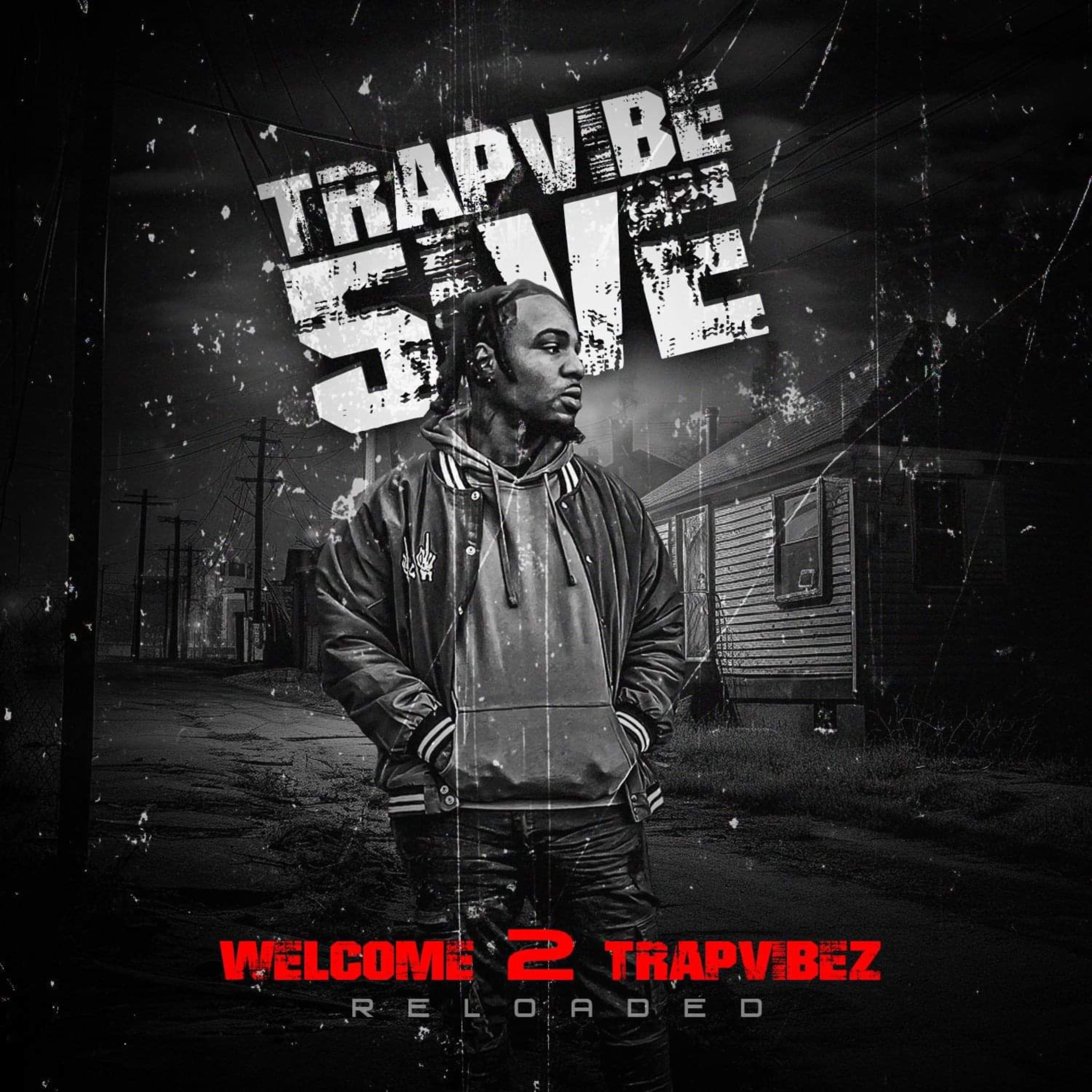 Welcome 2 Trapvibez (Reloaded) artwork