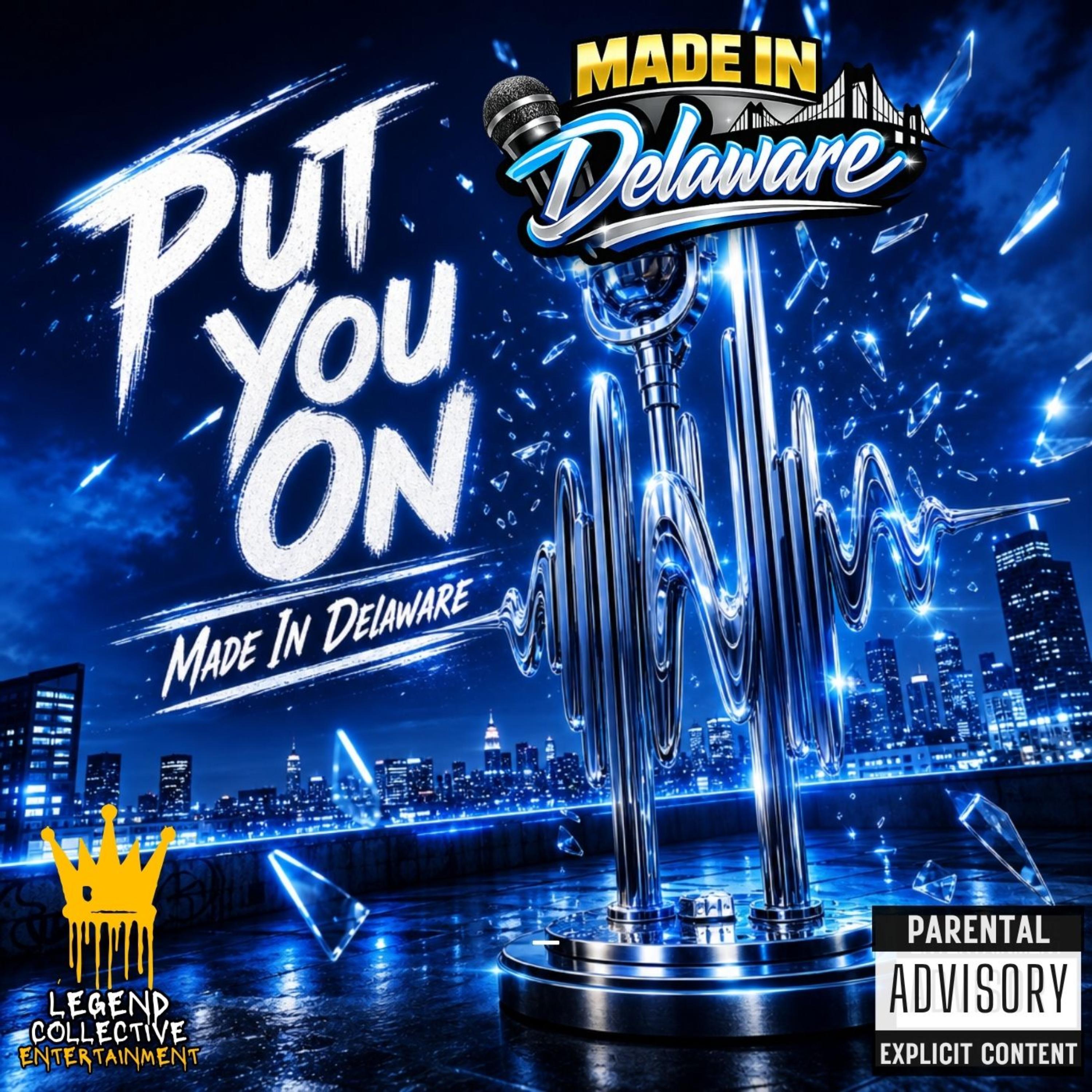 Put You On by Made In Delaware cover art