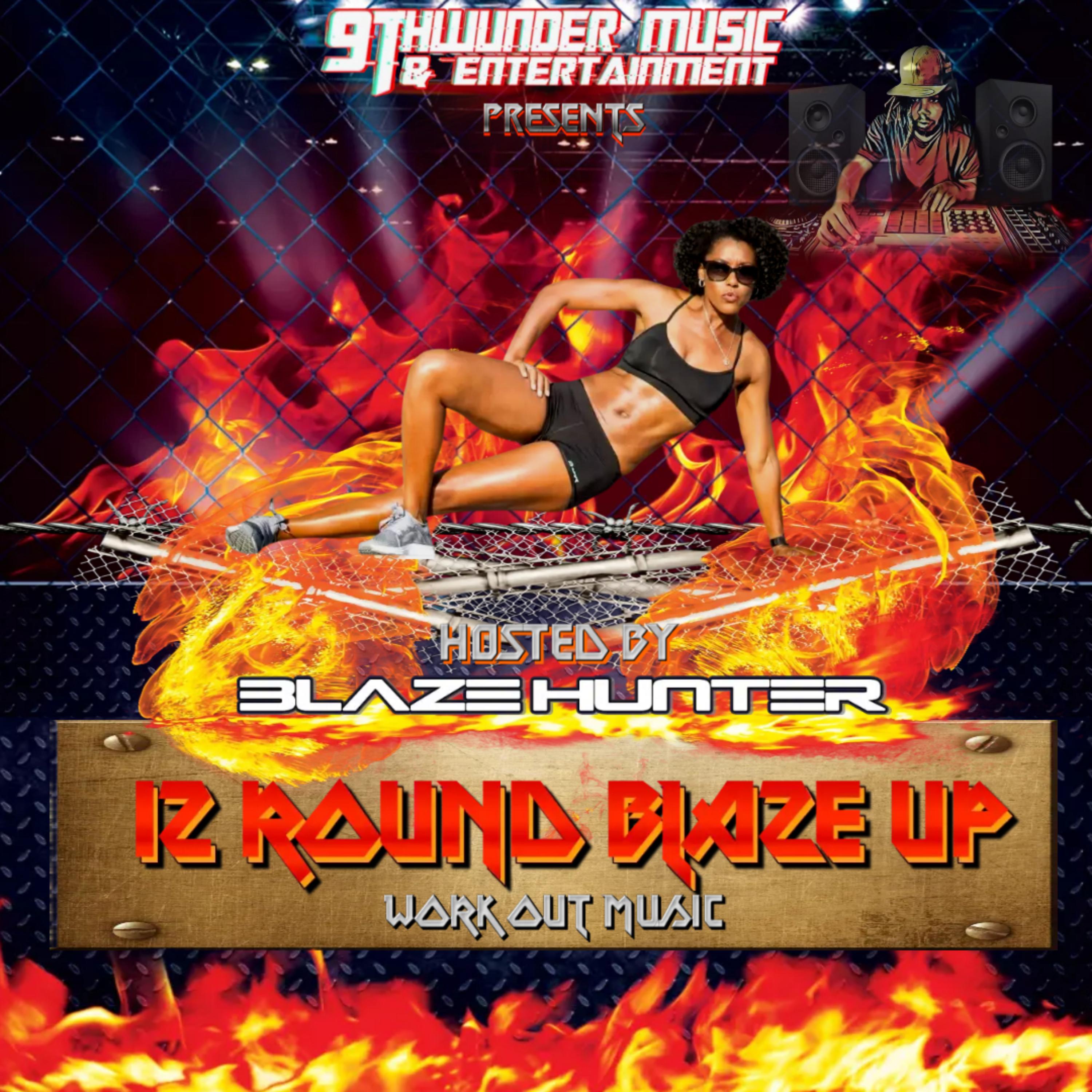 12 Round Blaze Up: Work Out Music artwork