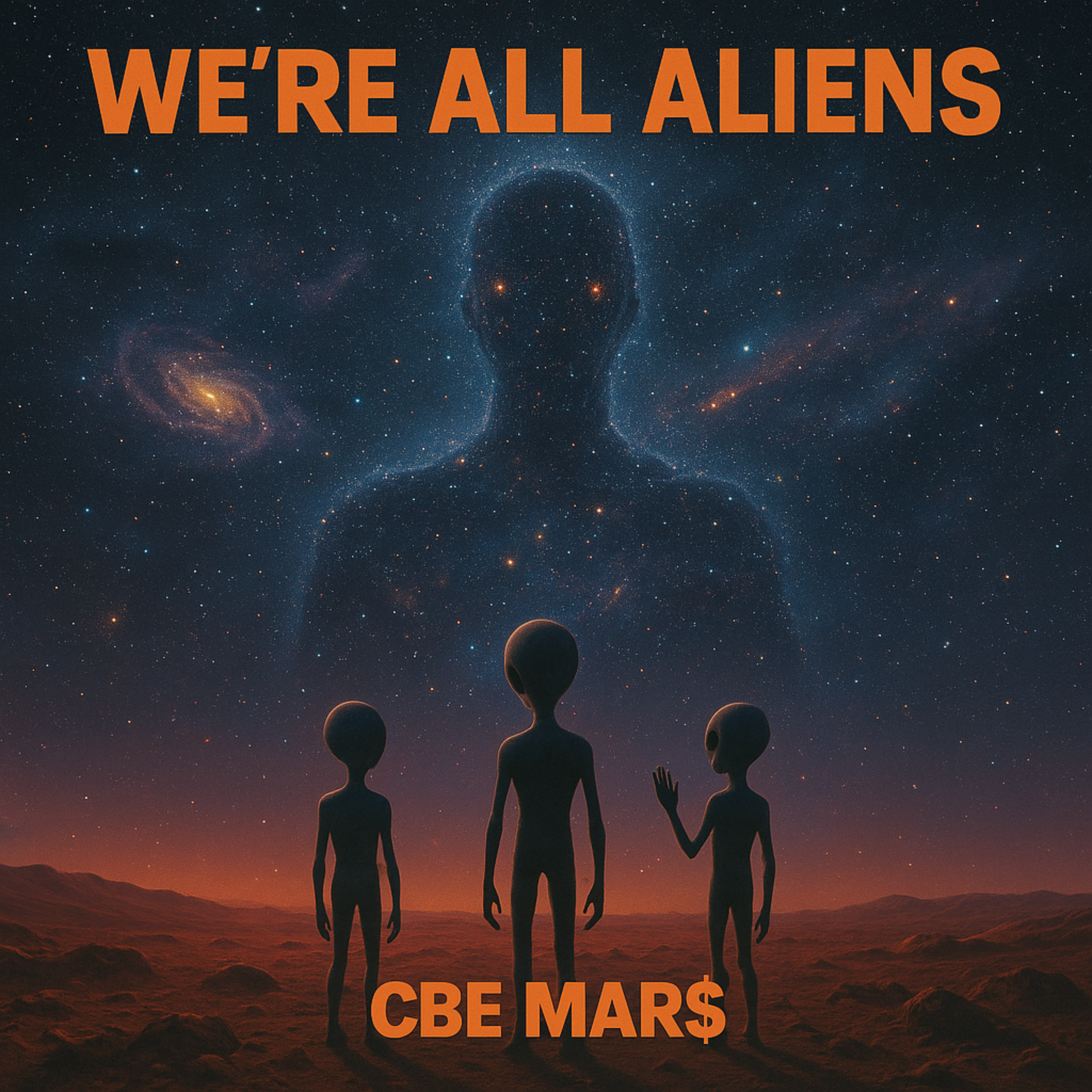 We’re All Aliens by CBE Mar$ cover art