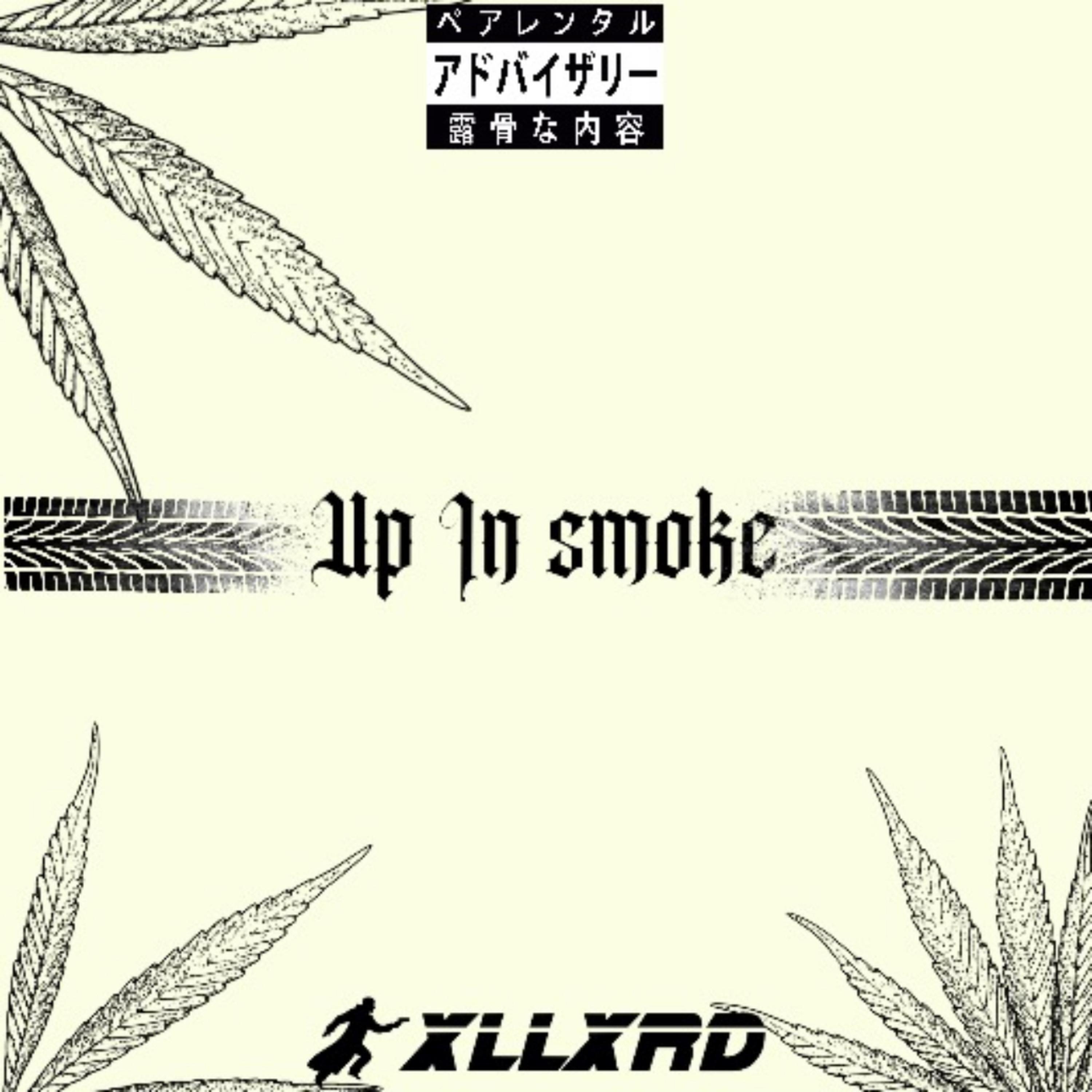 Up In Smoke by bxllxrd cover art