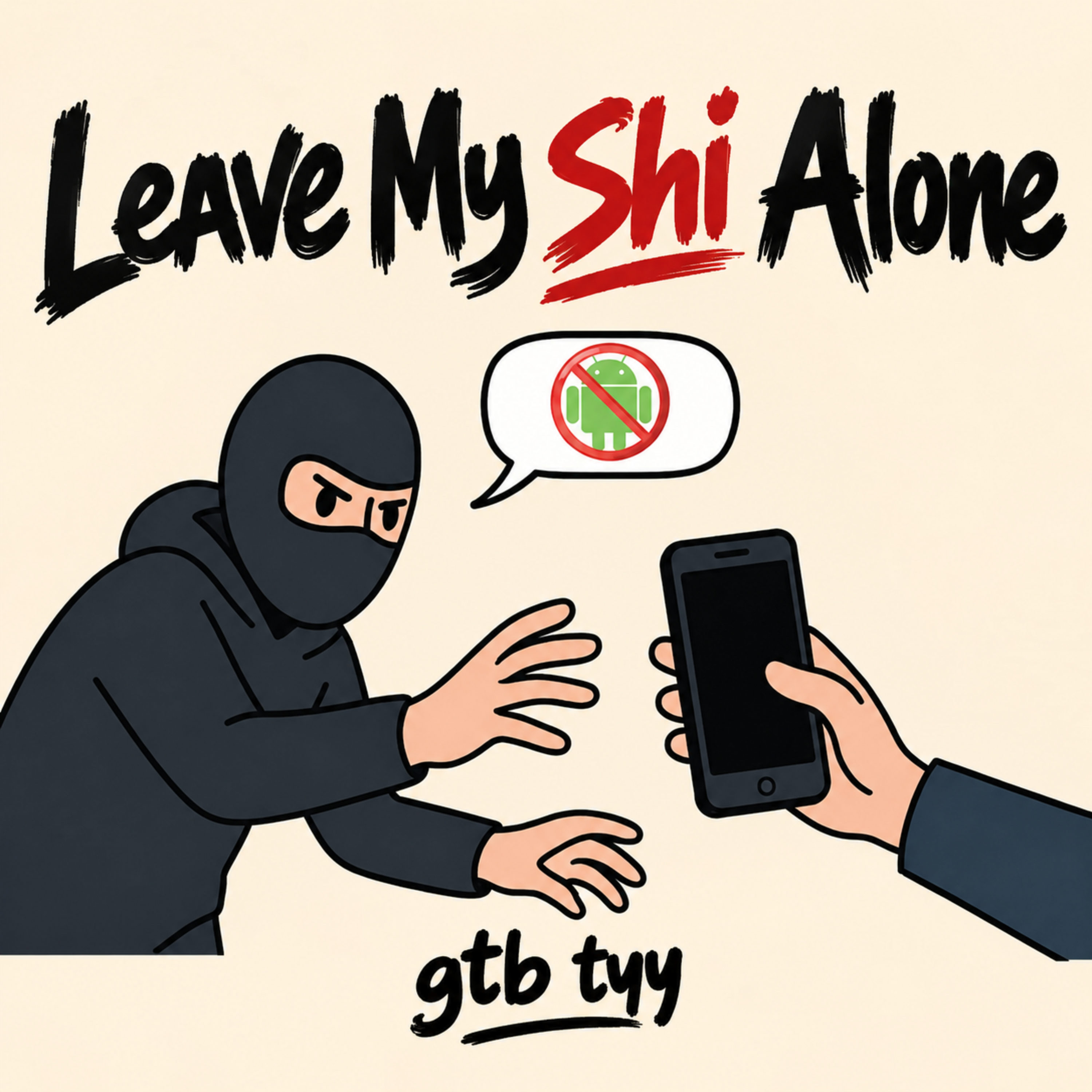 Leave My Shi Alone by GTB TYY cover art