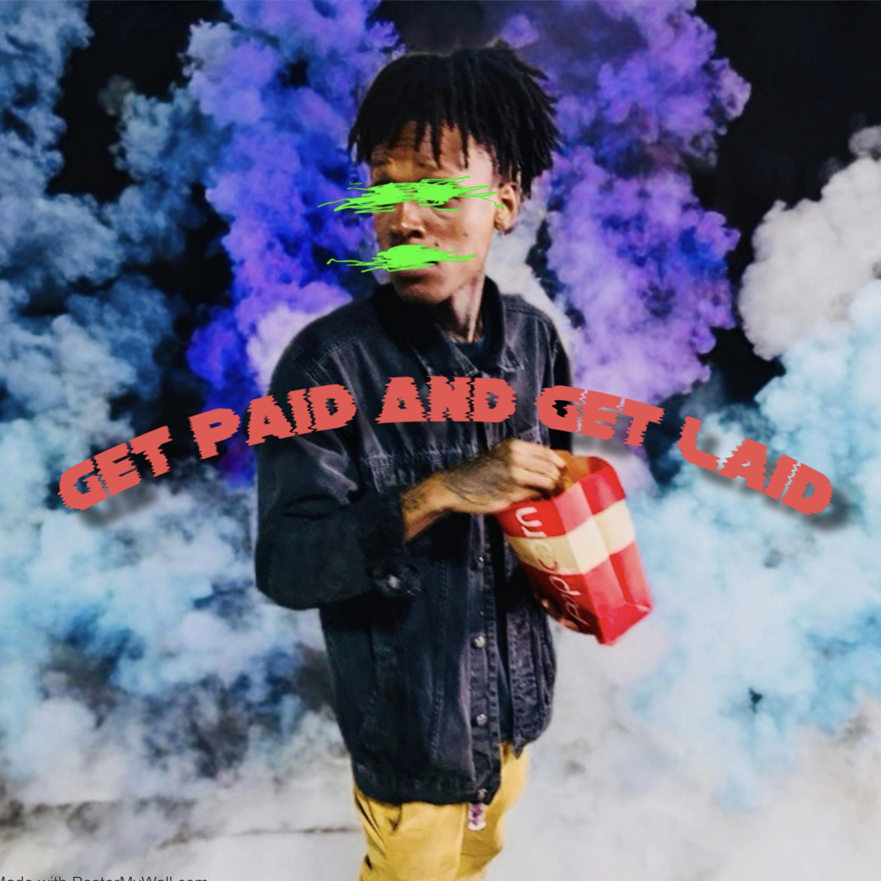 Get Paid & Get Laid artwork