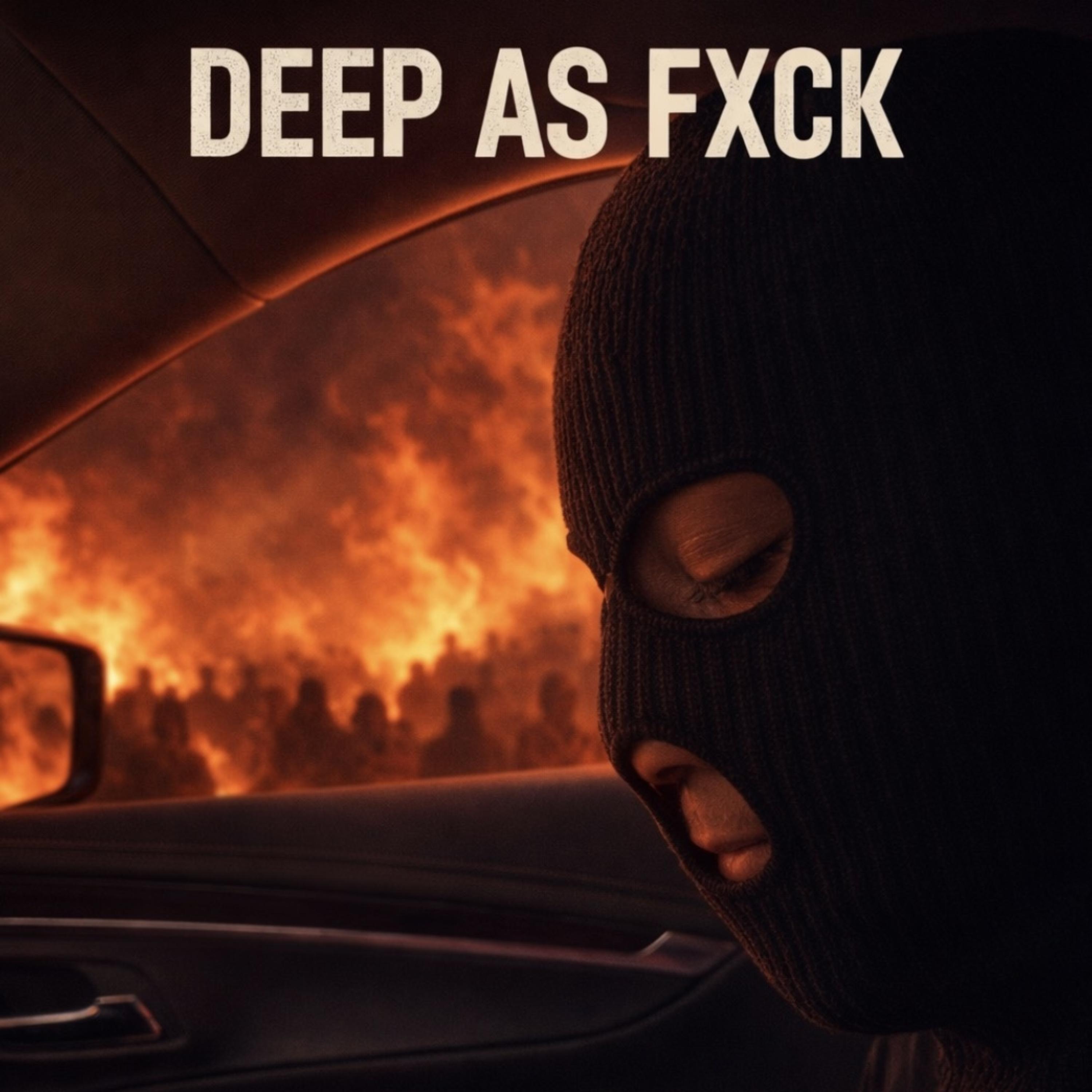 Deep As Fxck artwork