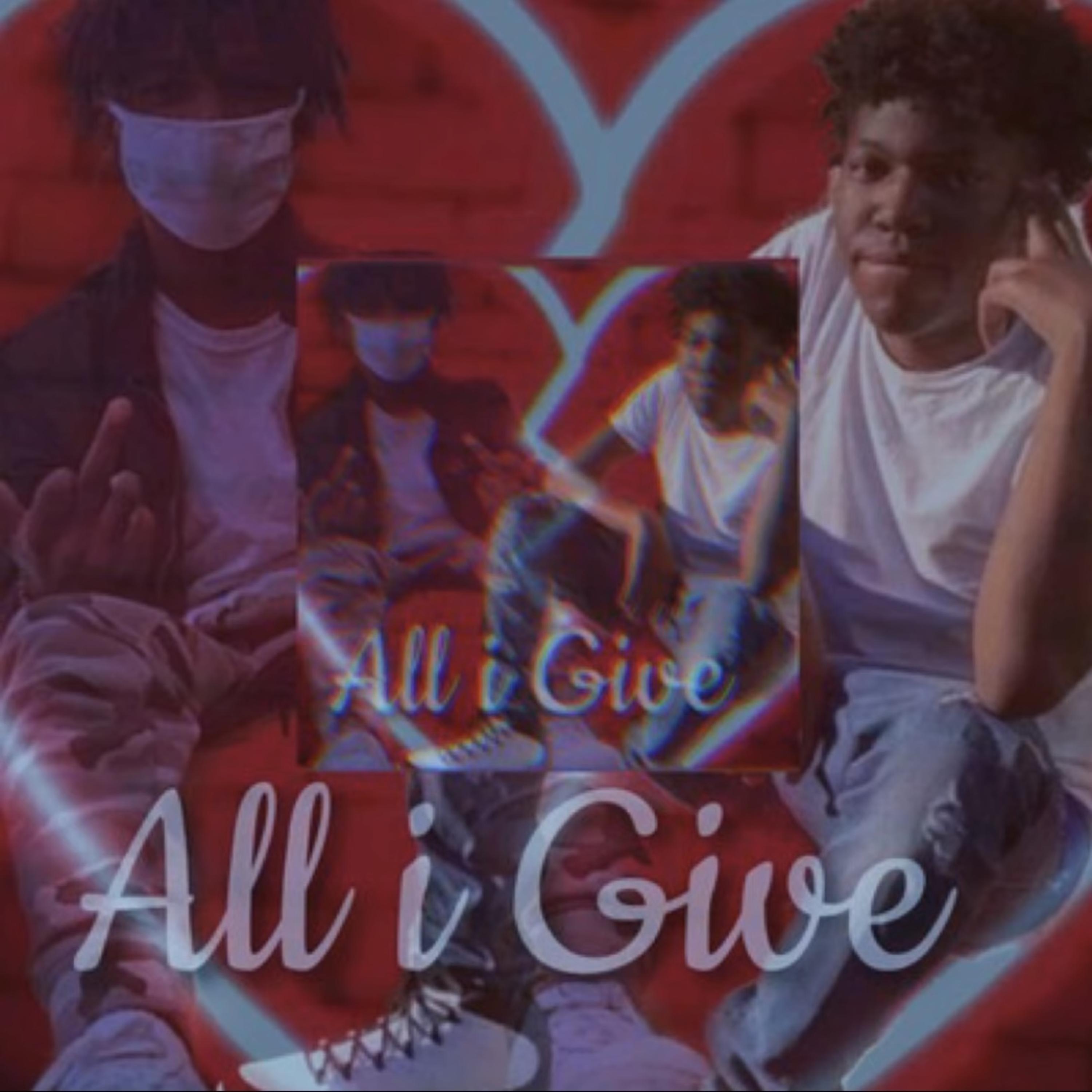 All I Give artwork