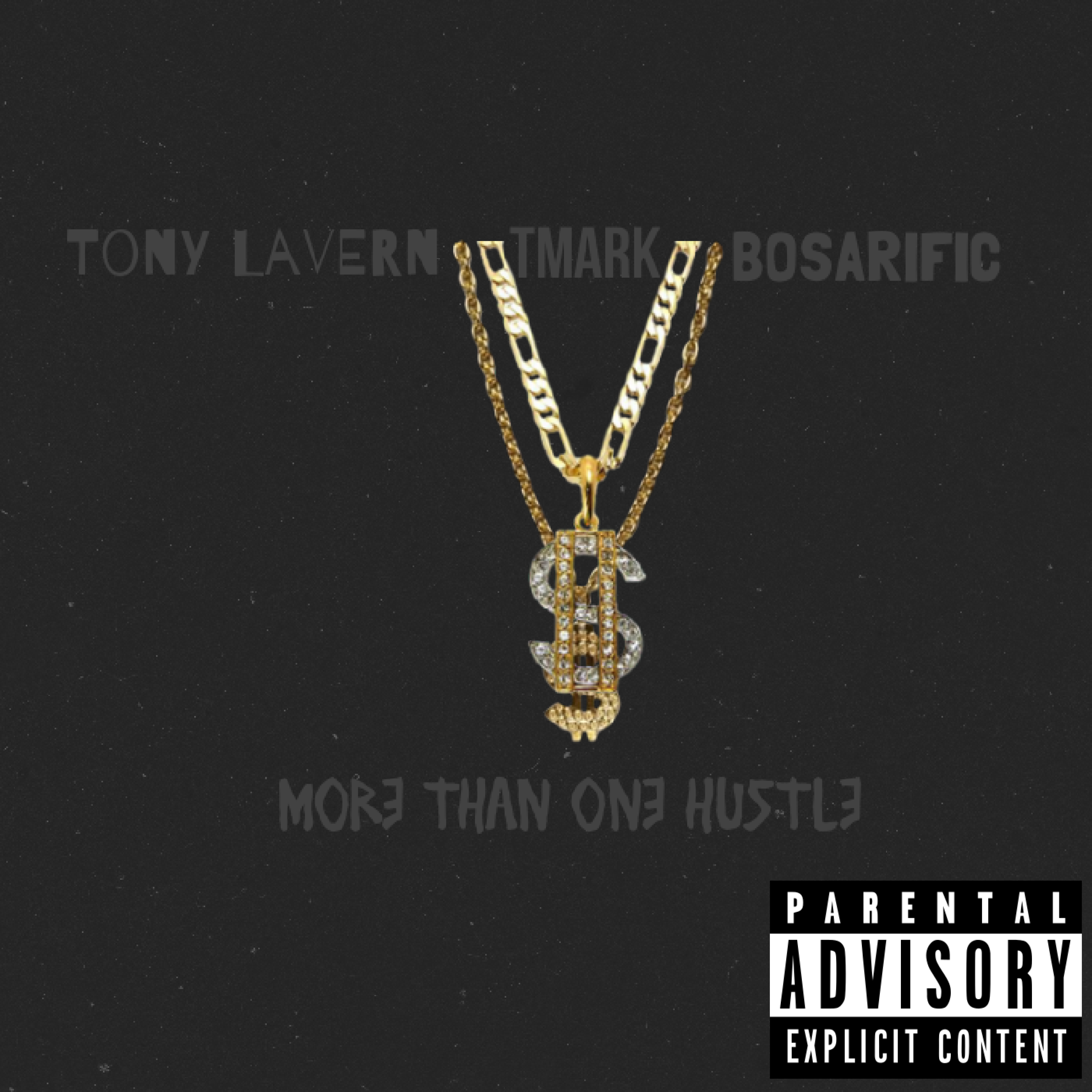 More Than One Hustle by Tony Lavern