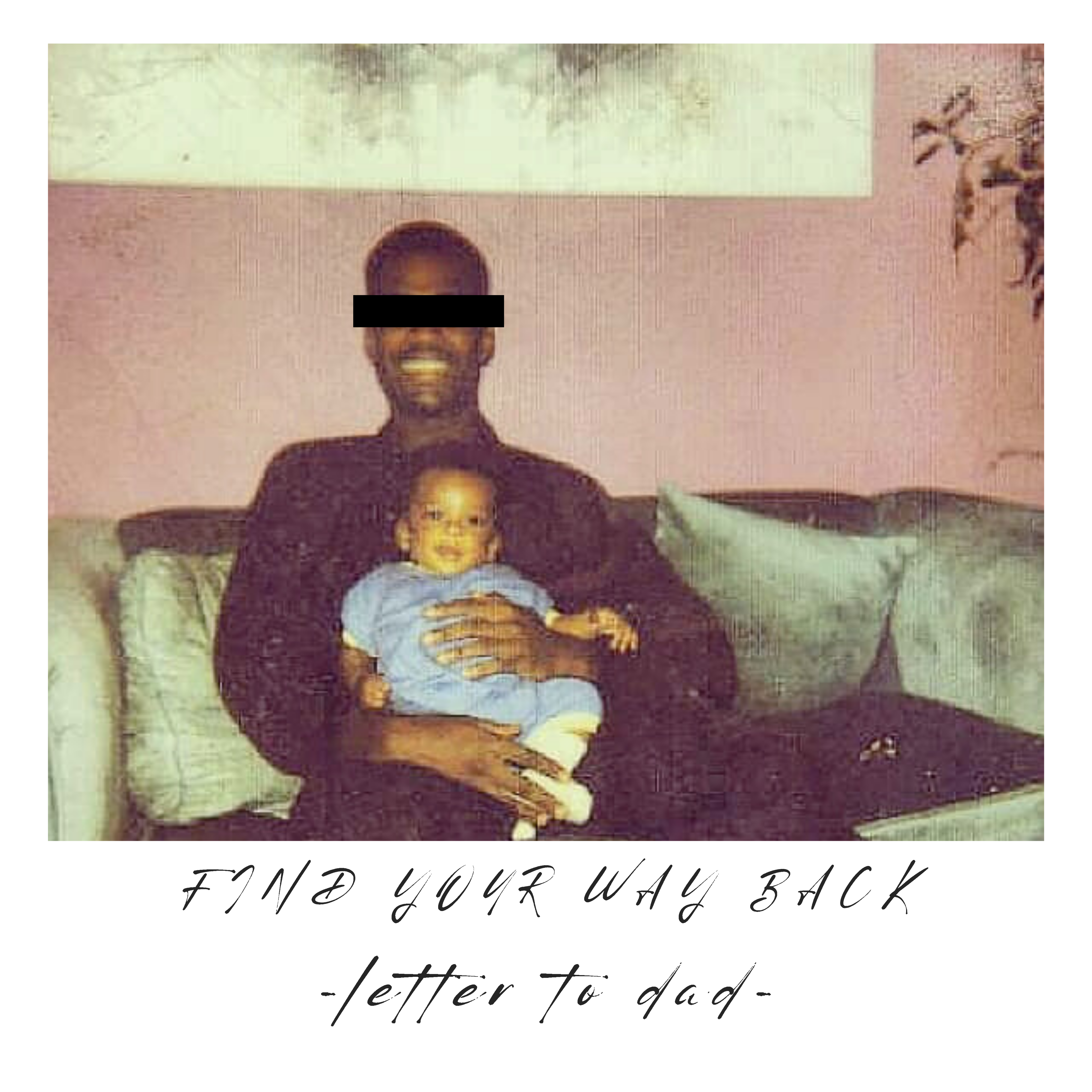 Find Your Way Back (Letter to Dad) artwork