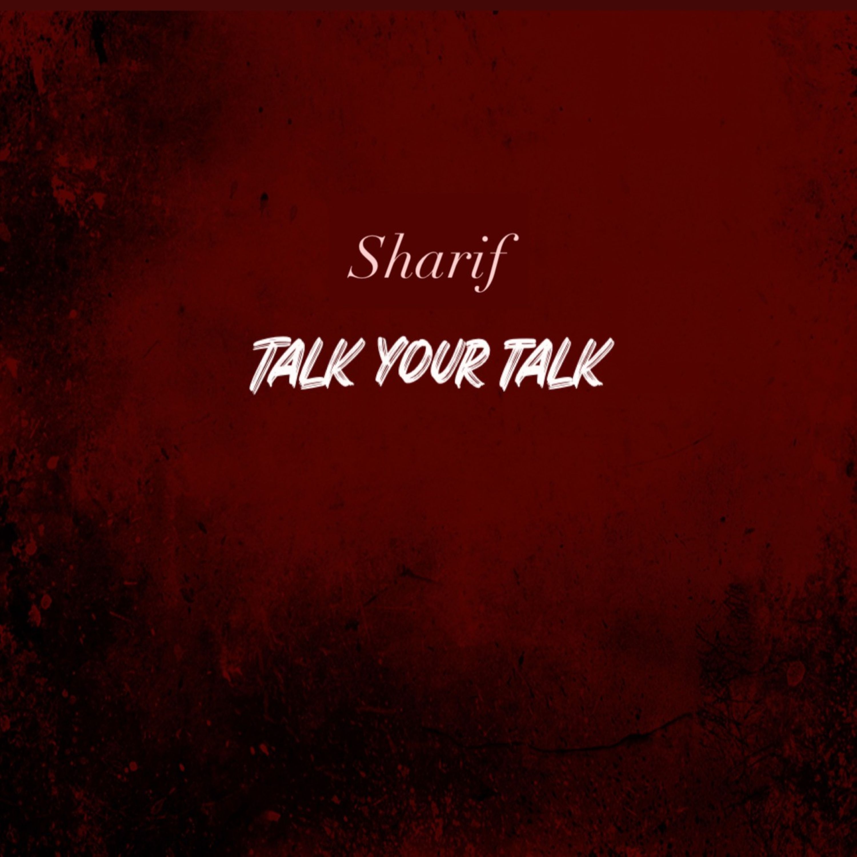 Talk Your Talk by Sharif cover art
