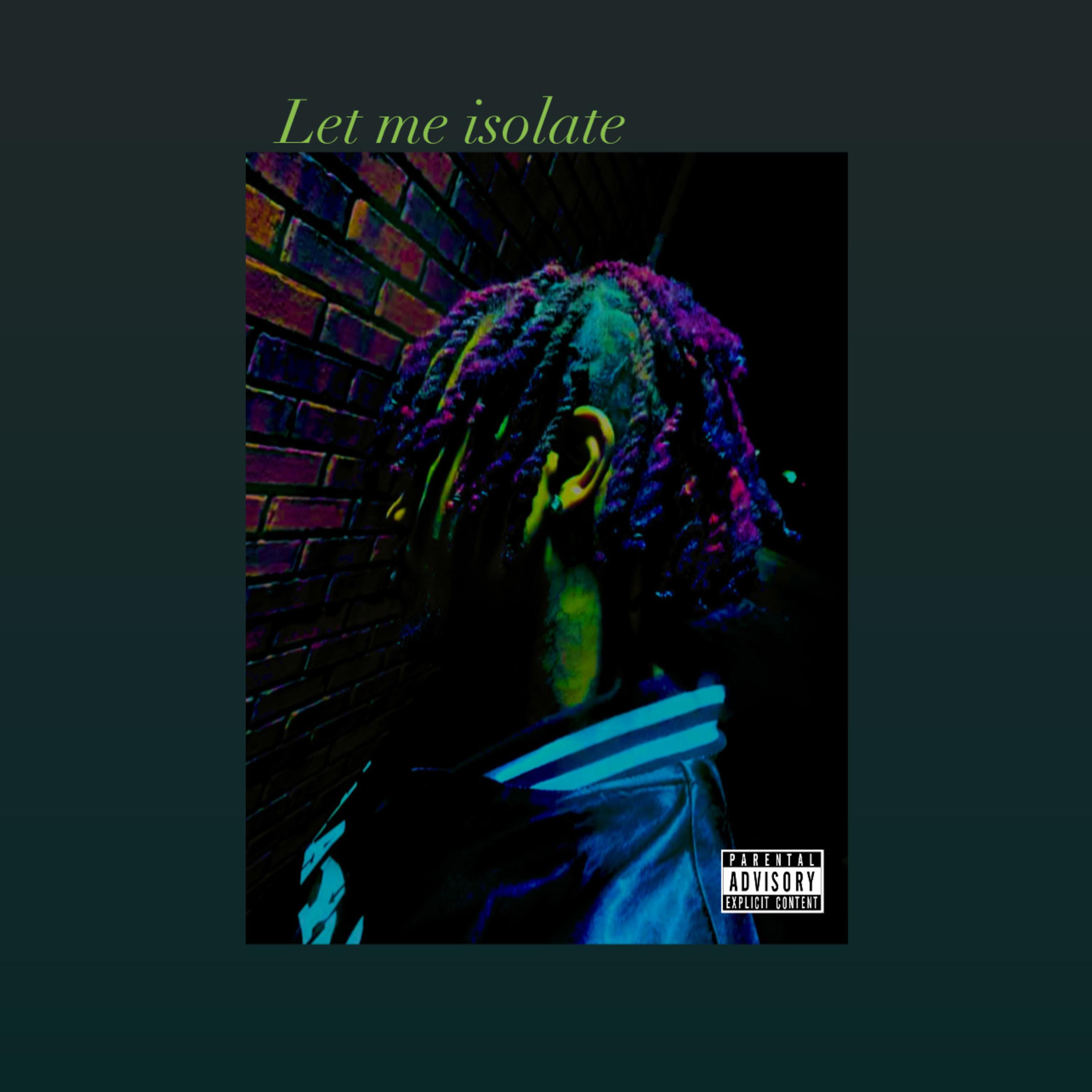 Let Me Isolate artwork