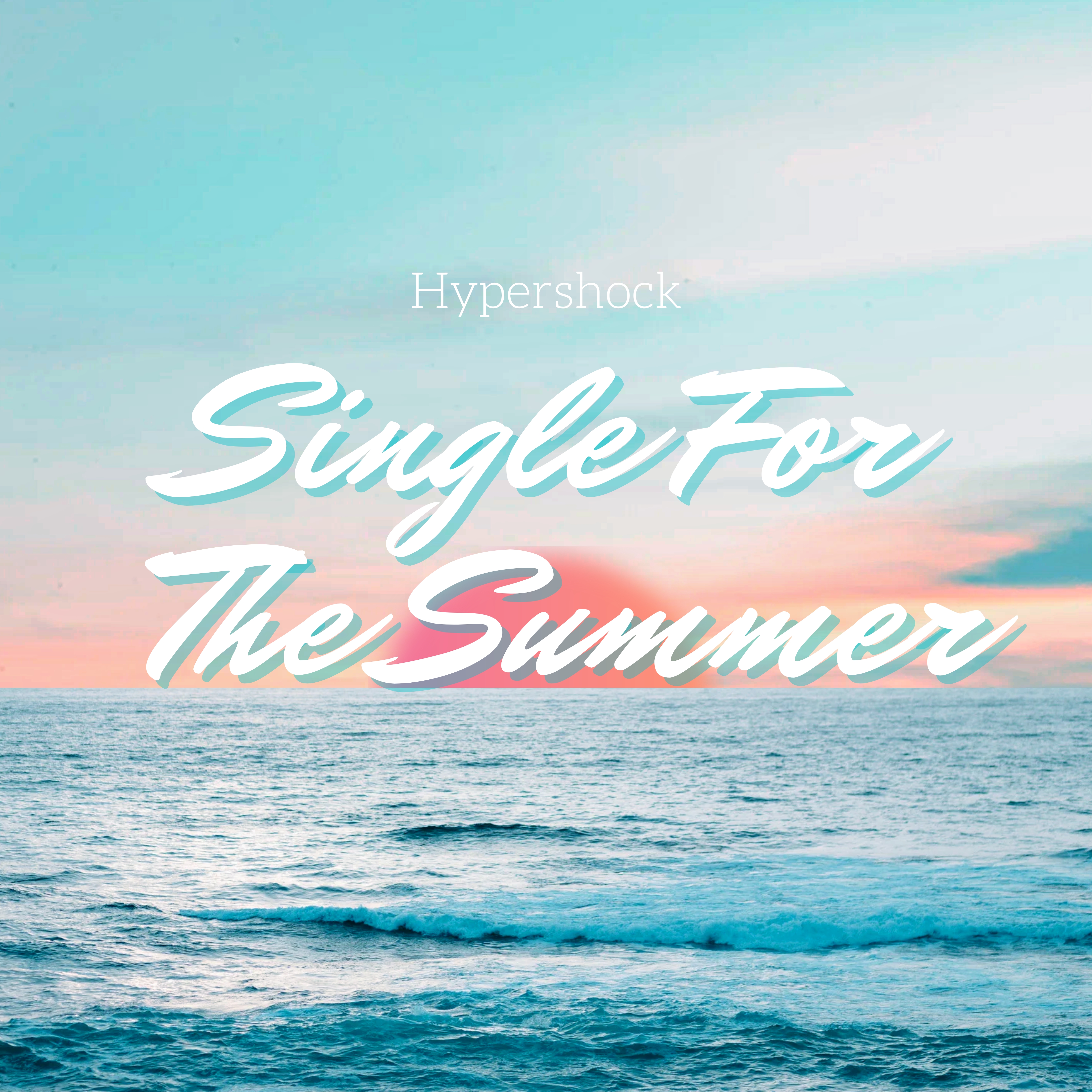 Single For The Summer artwork