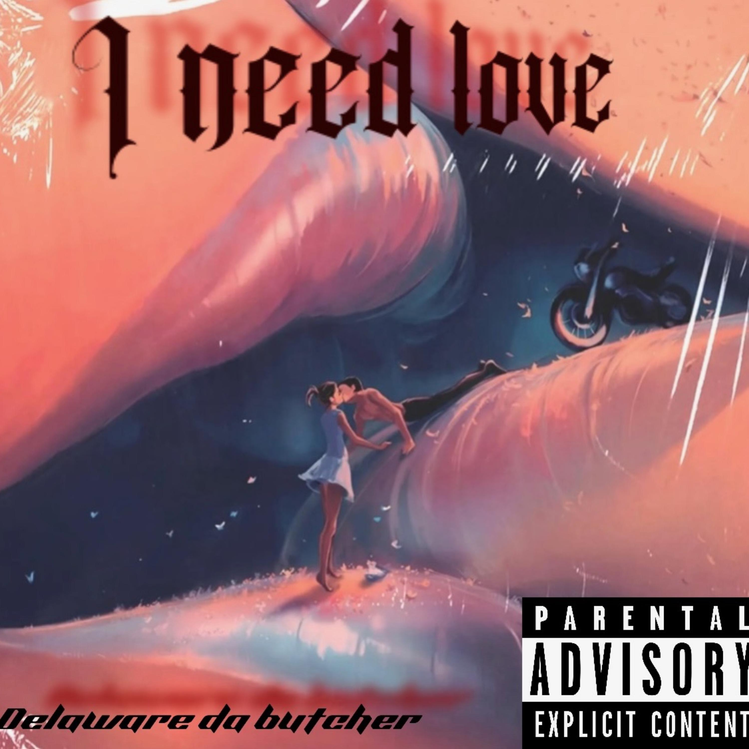 I Need Love artwork