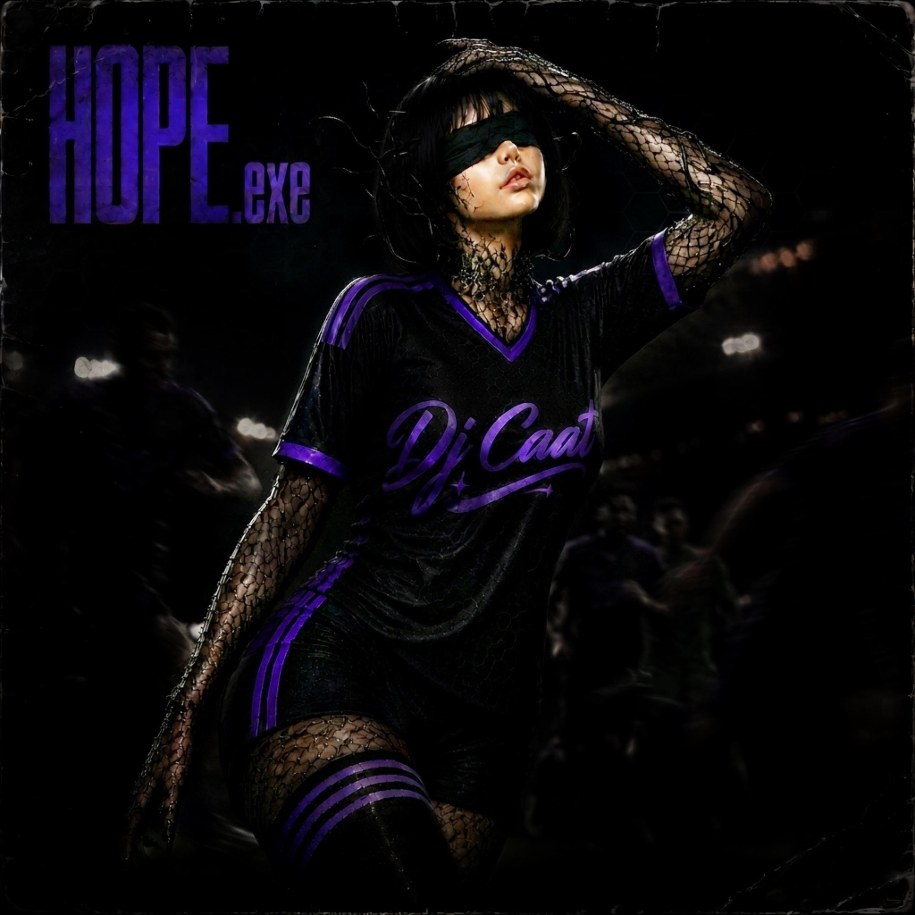 HOPE.exe by Dj Caat cover art