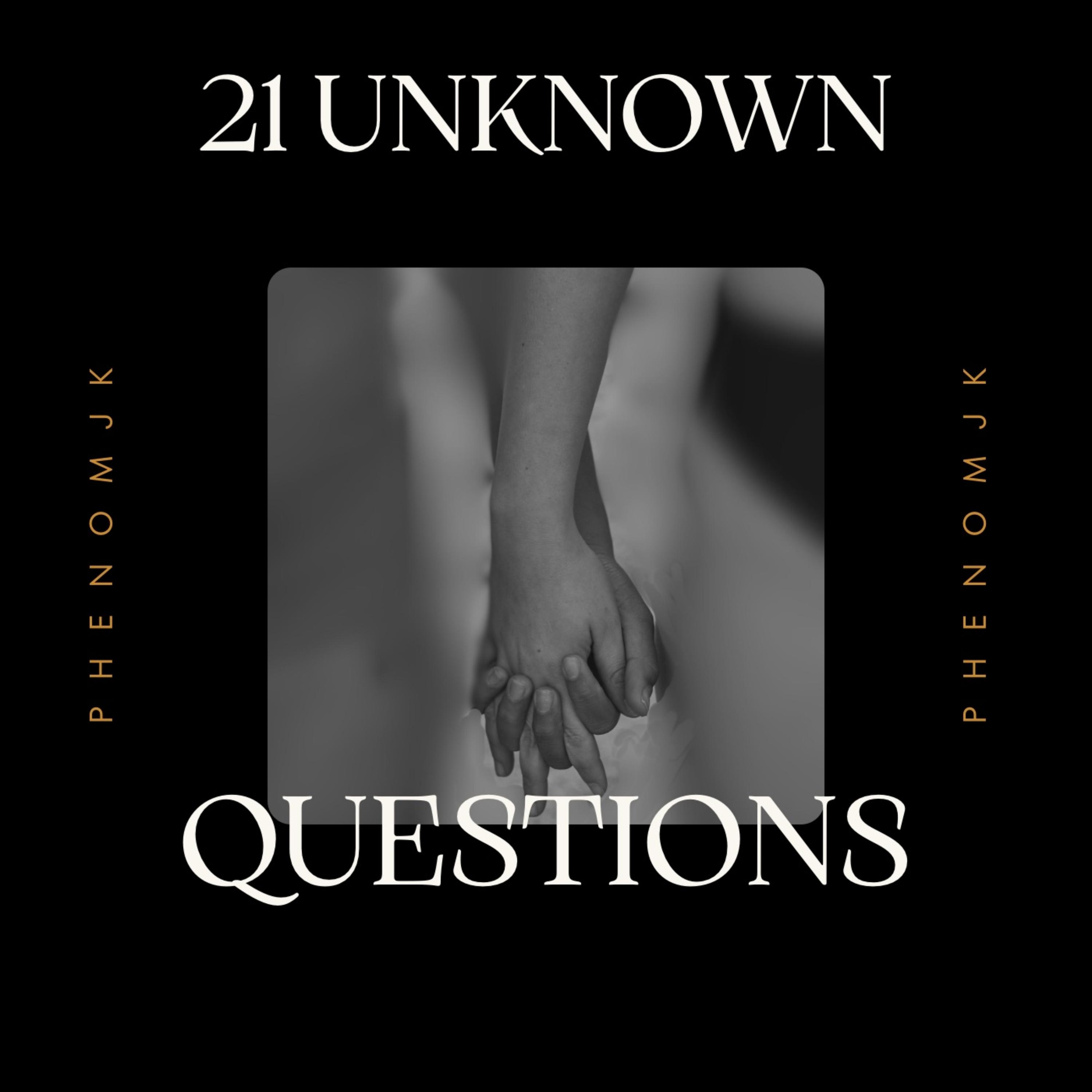 21 unknown Questions artwork