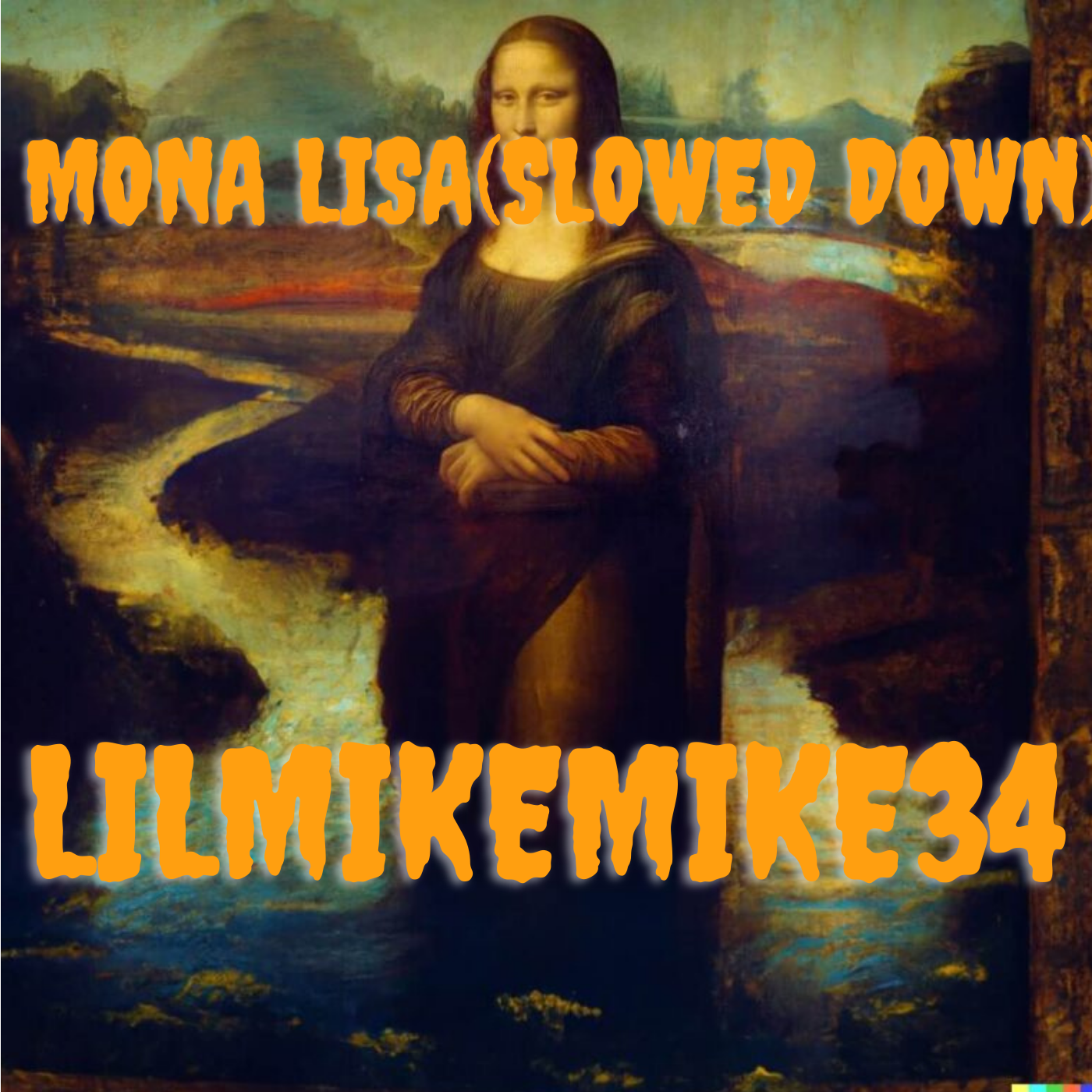 Mona Lisa-(Slowed Down) artwork