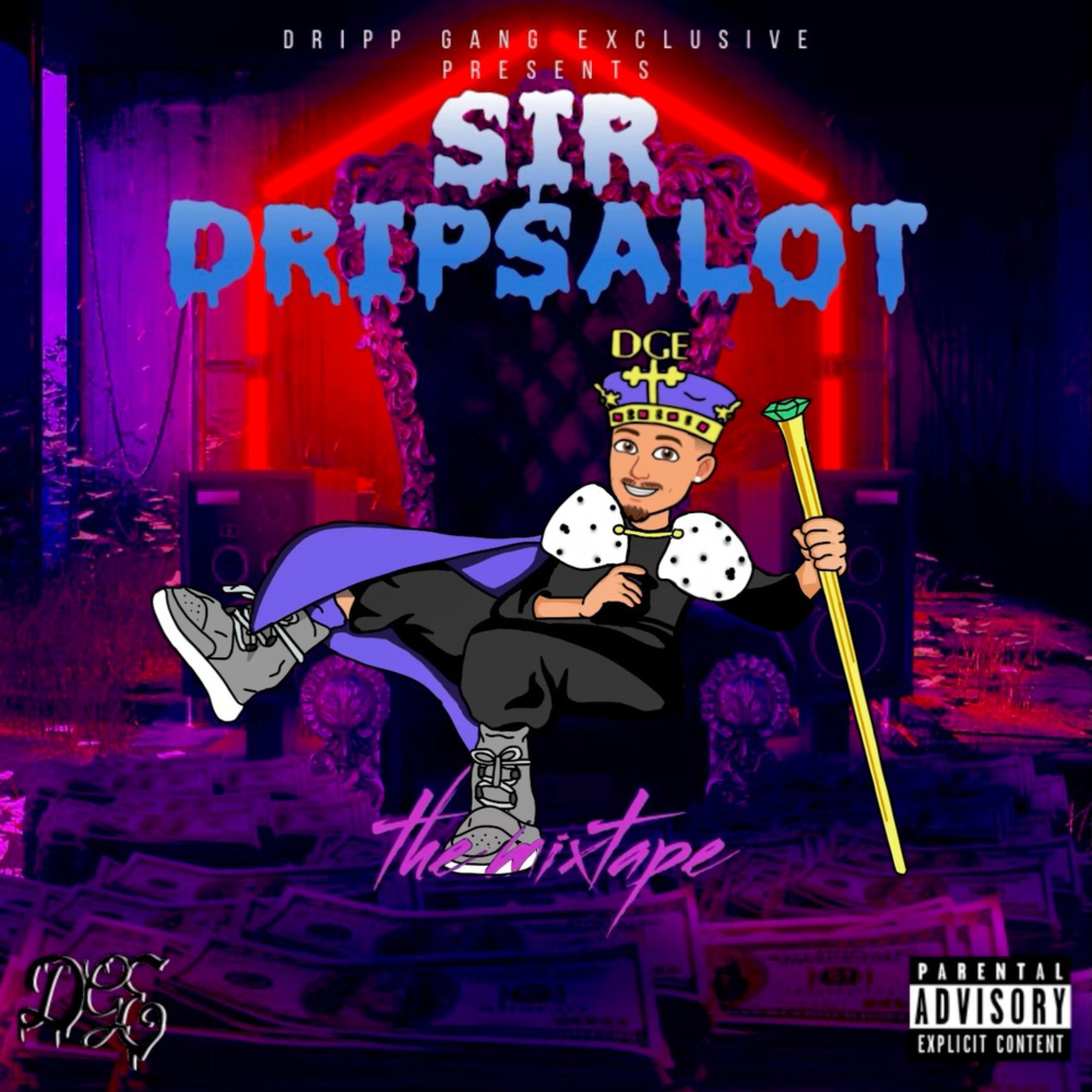 Sir Dripsalot artwork