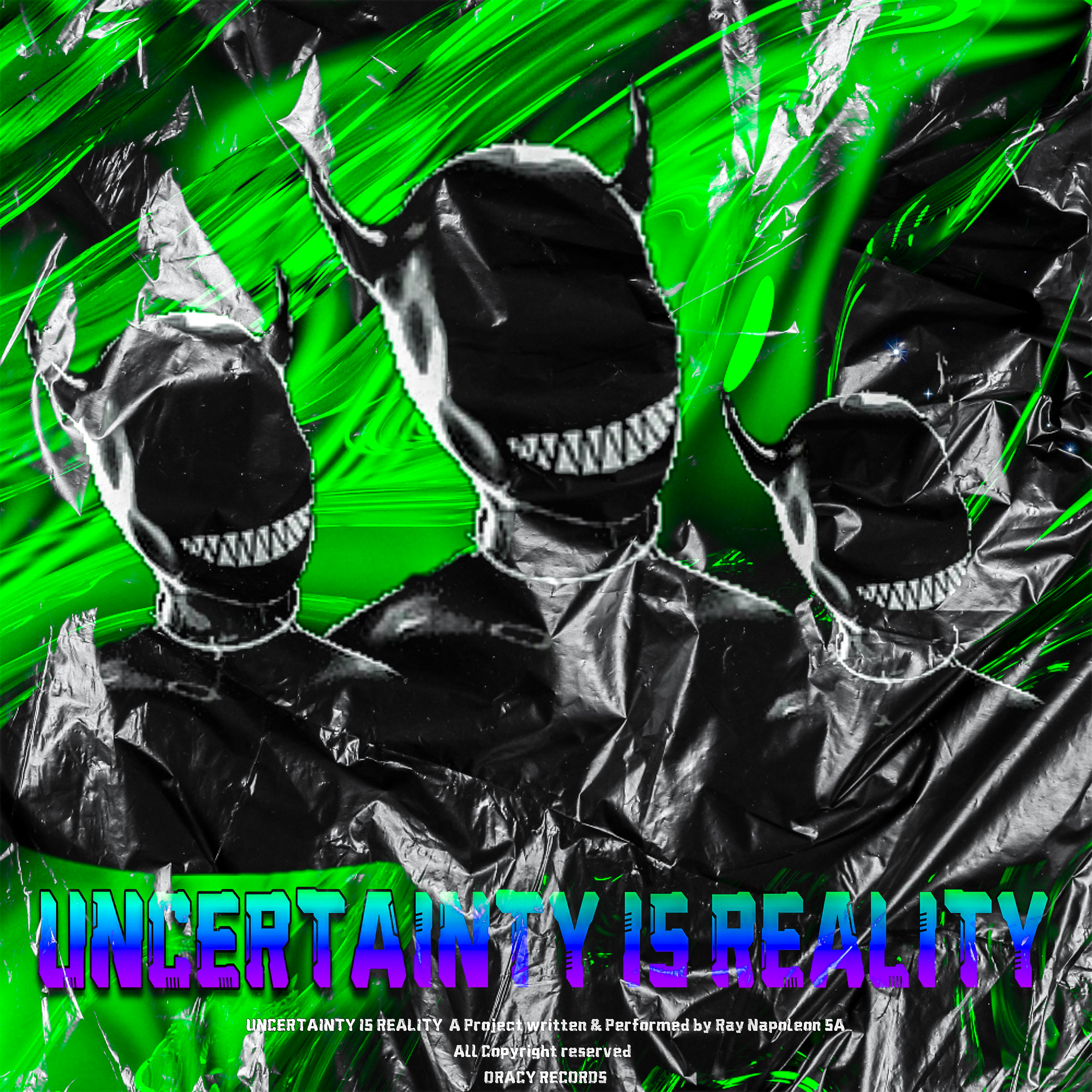 UNCERTAINTY IS REALITY by ORACY RECORDS cover art