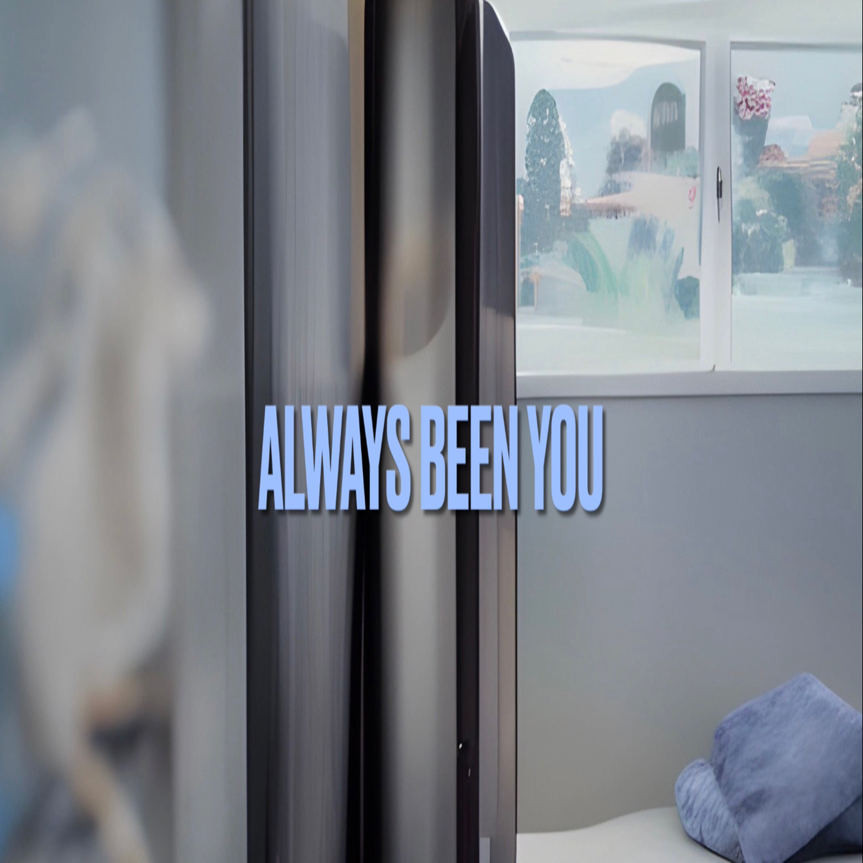 Always Been You artwork