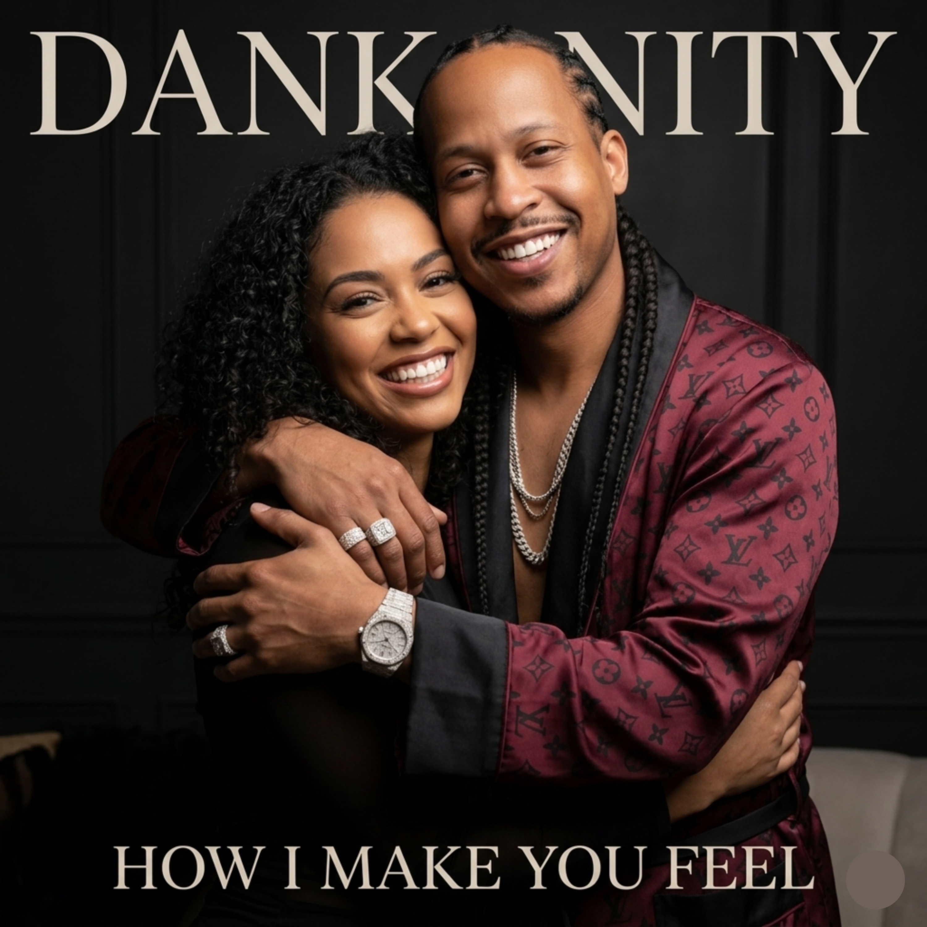 How I Make You Feel by Dank Nity cover art