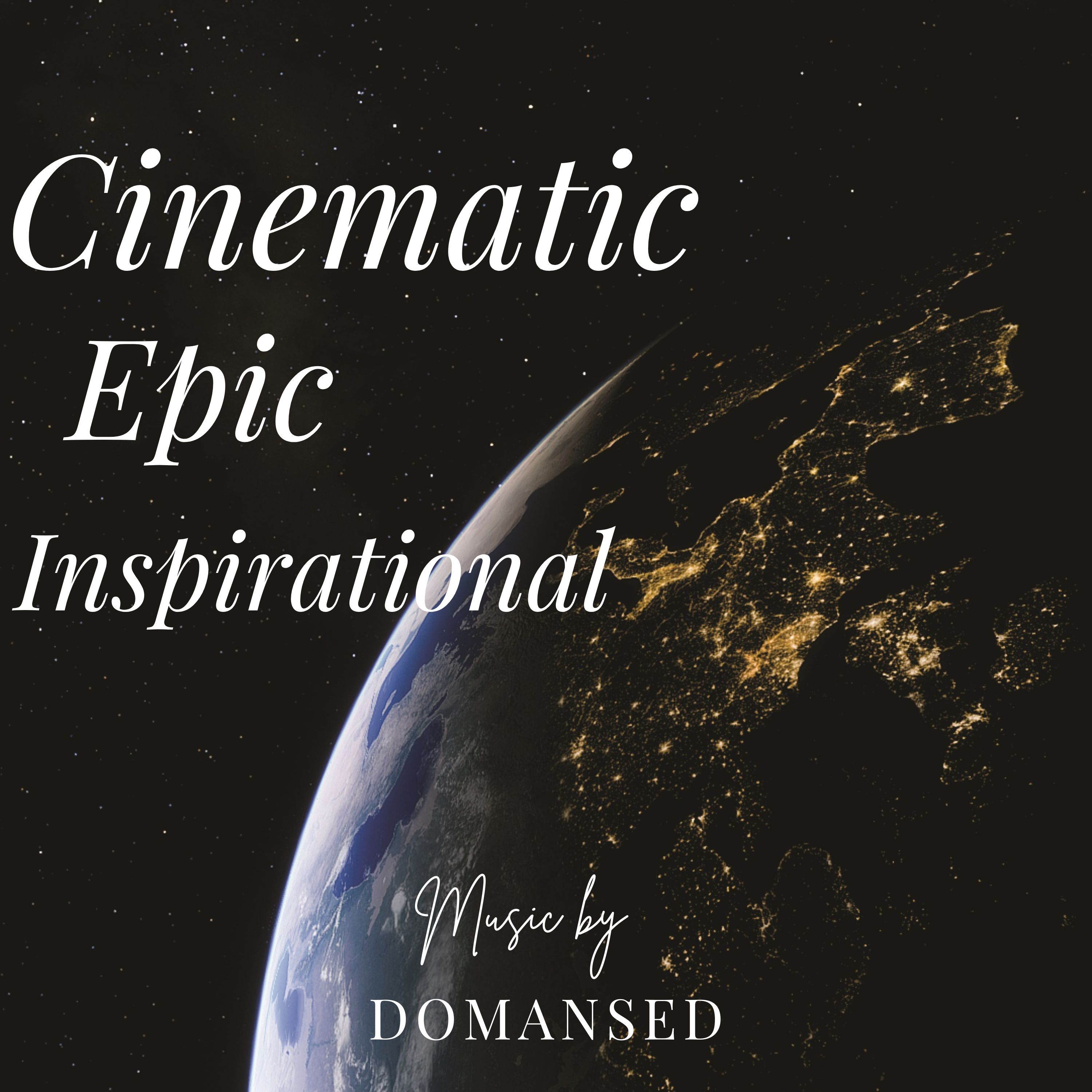 Cinematic Epic Inspirational and Motivational Music artwork
