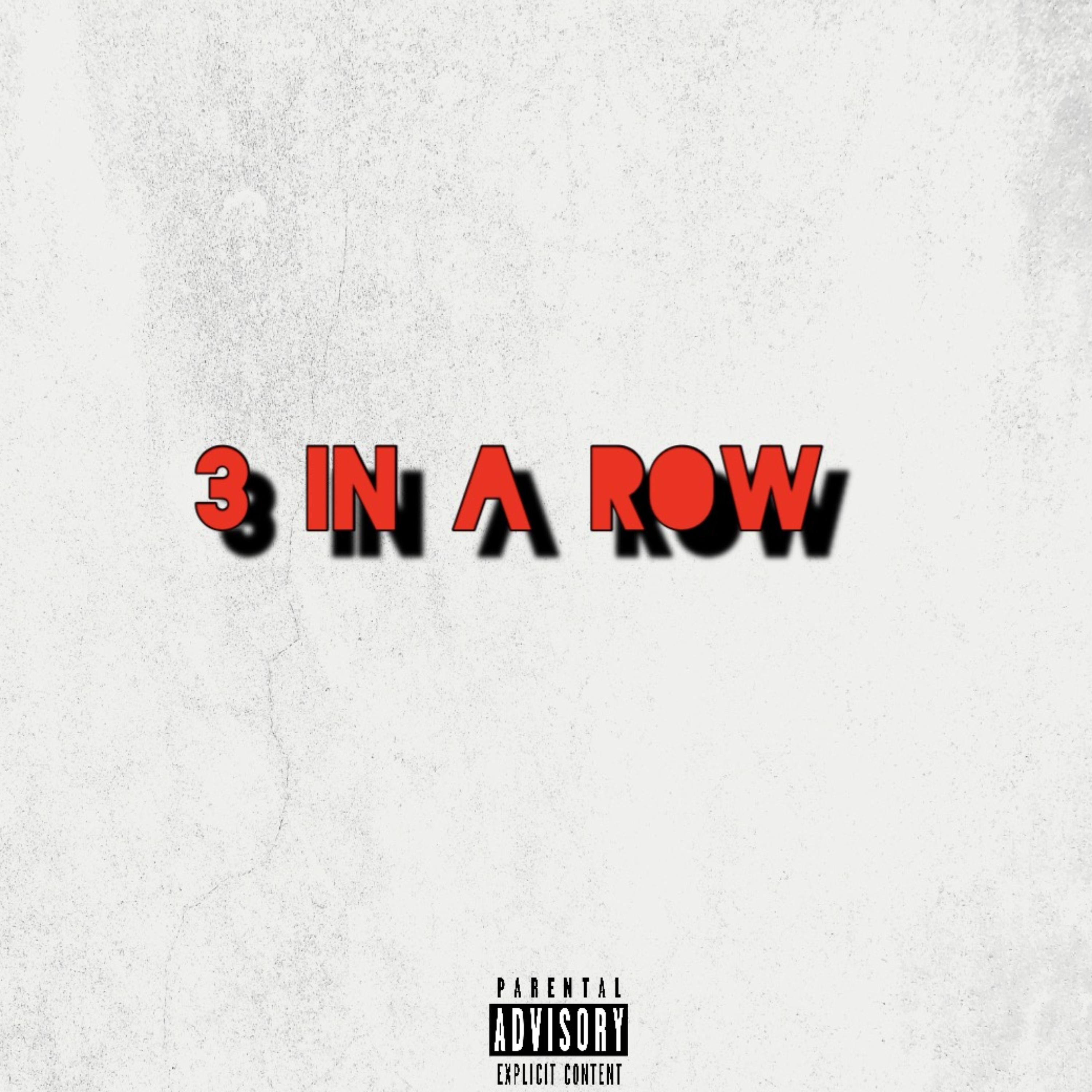 3 In A Row by SLAUGHTA SUPA CHARGA cover art