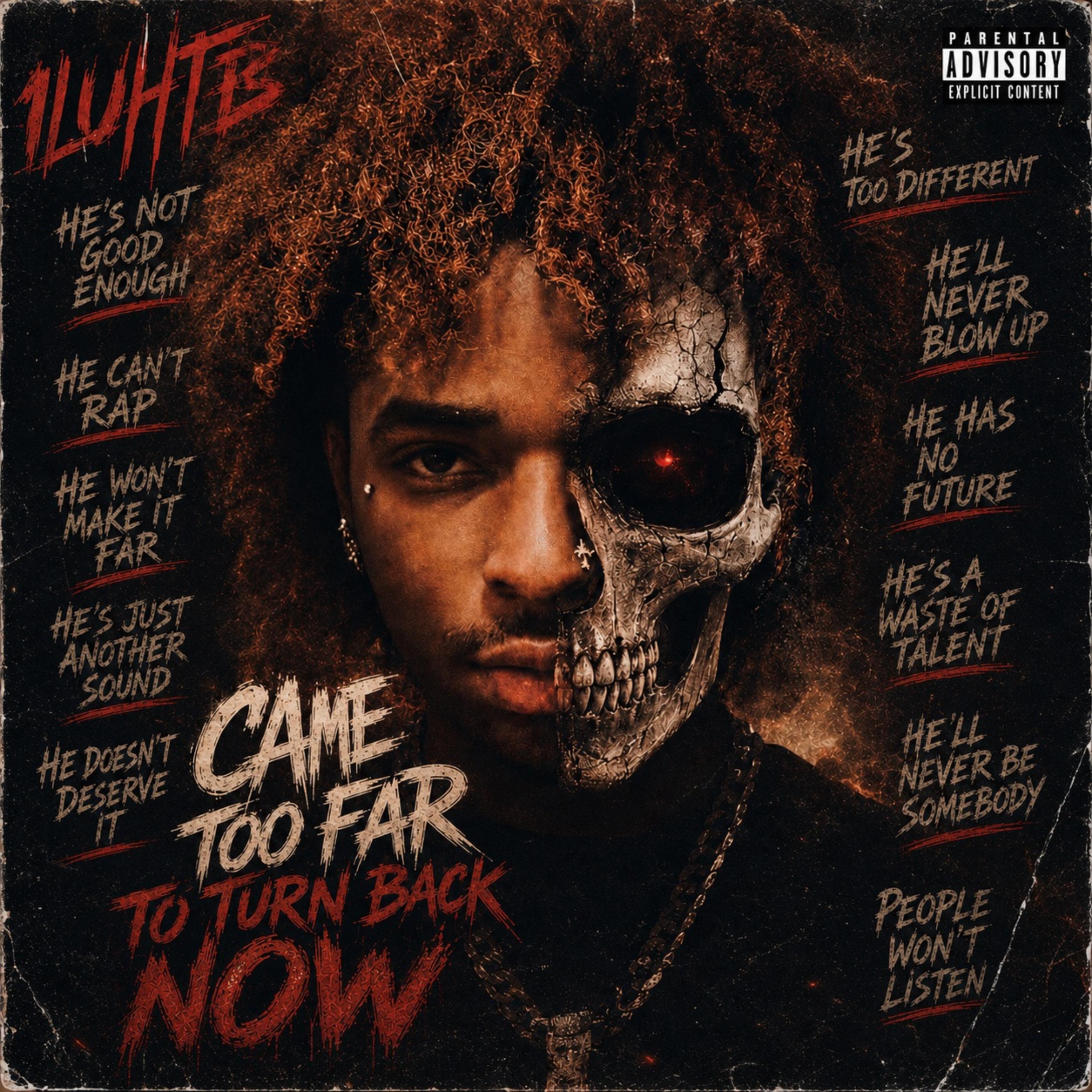 Came Too Far To Turn Back Now by 3LuhSteppa cover art
