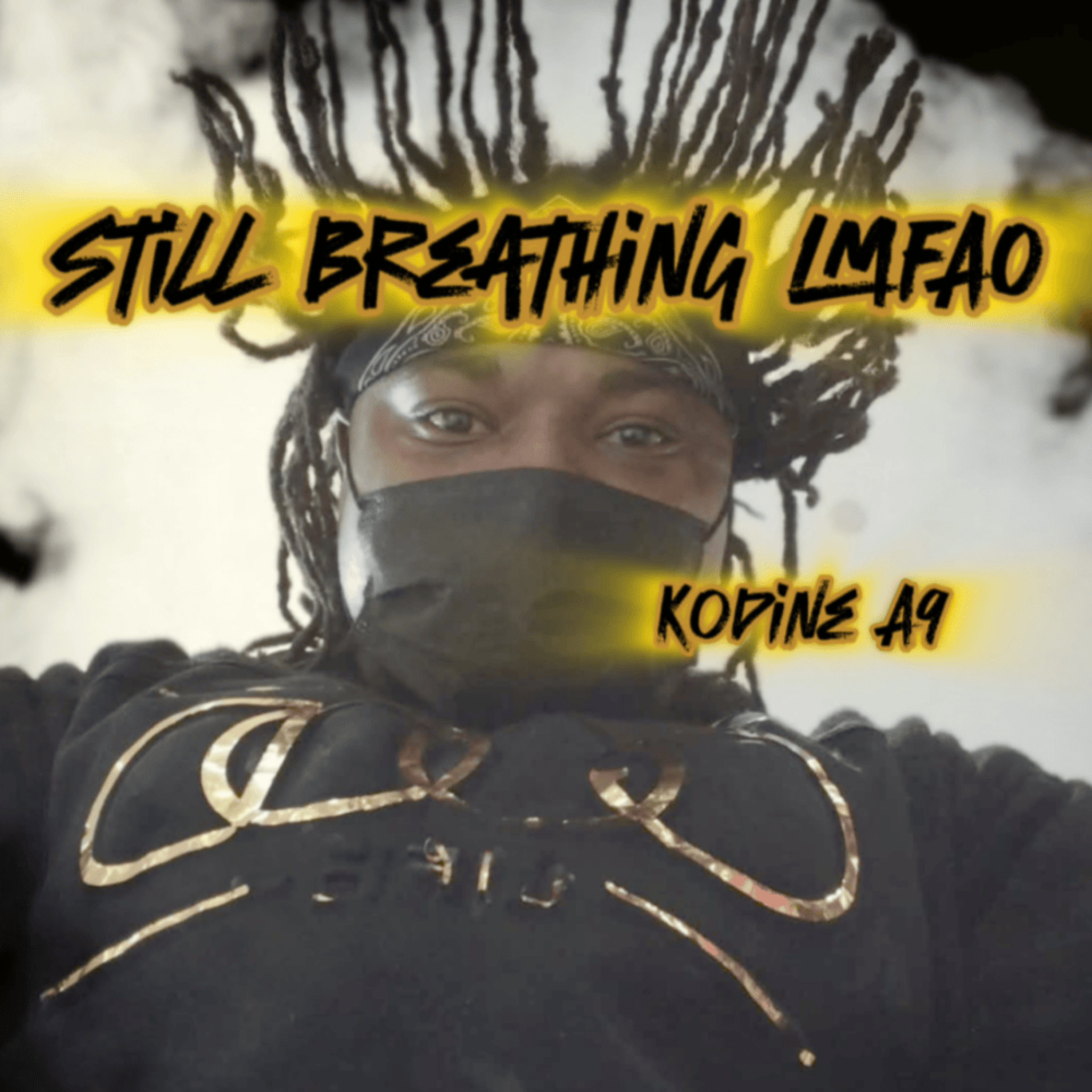 Still Breathing LMFAO by Kodine A9 cover art