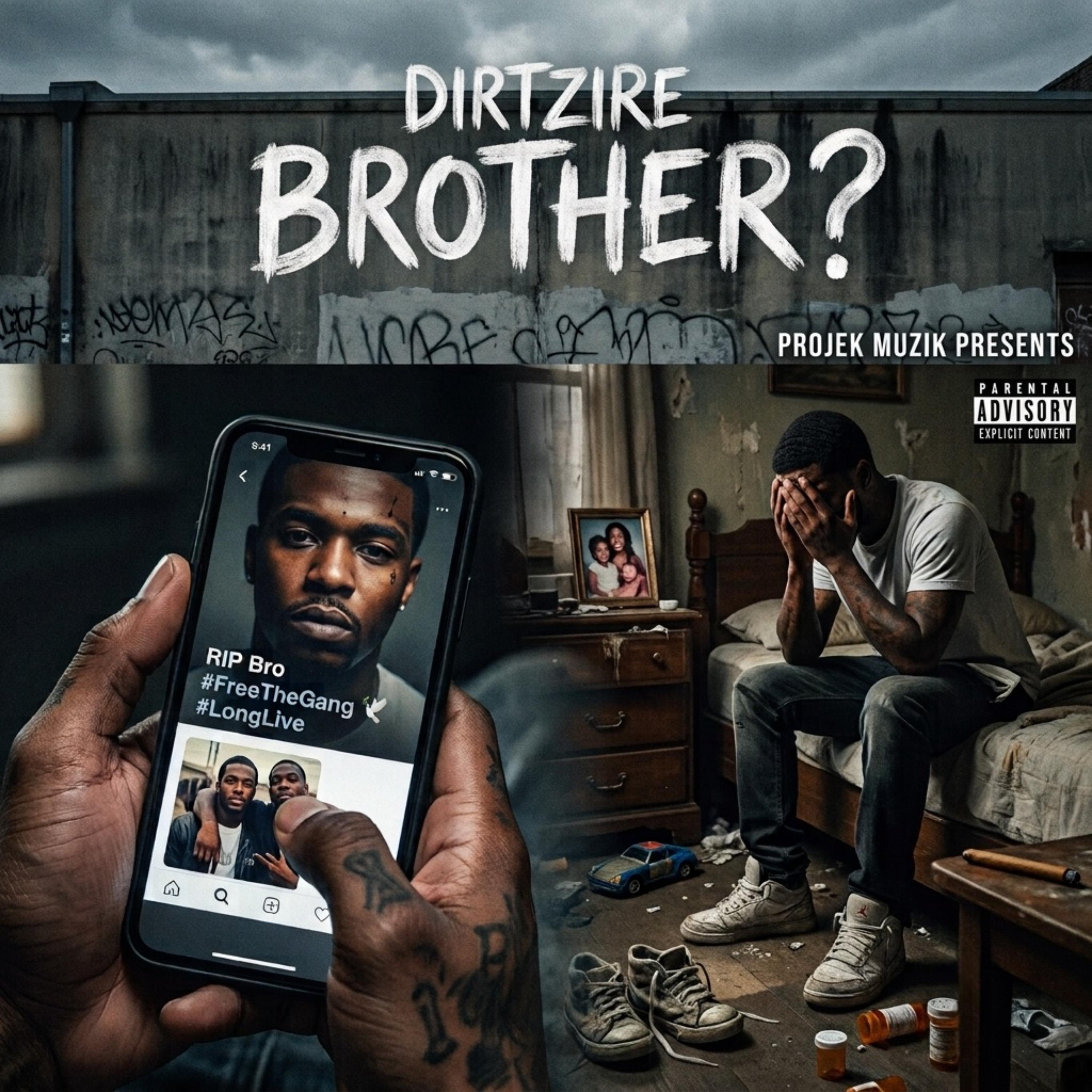 BROTHER? by Dirtzire cover art