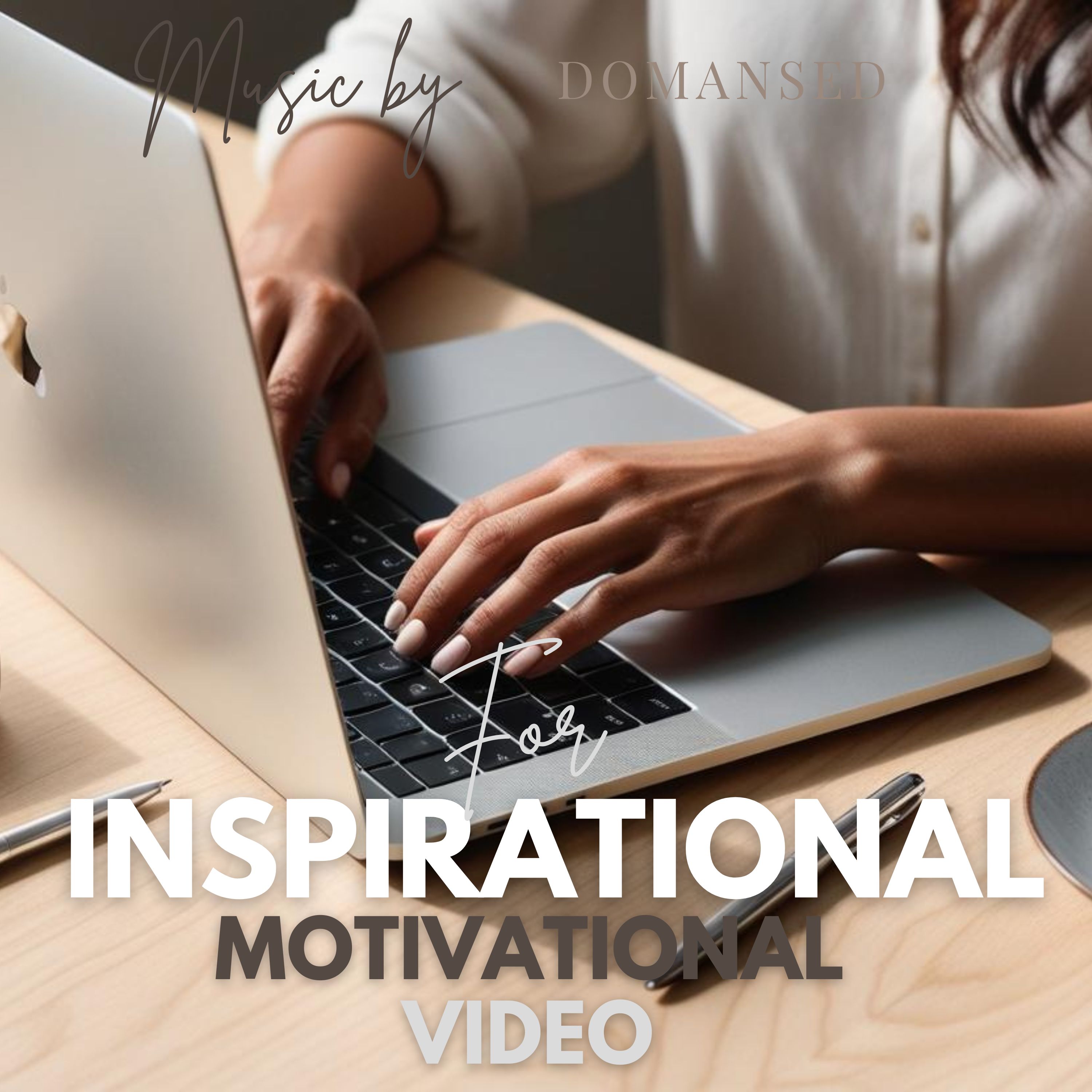 For Inspirational Motivational Video artwork