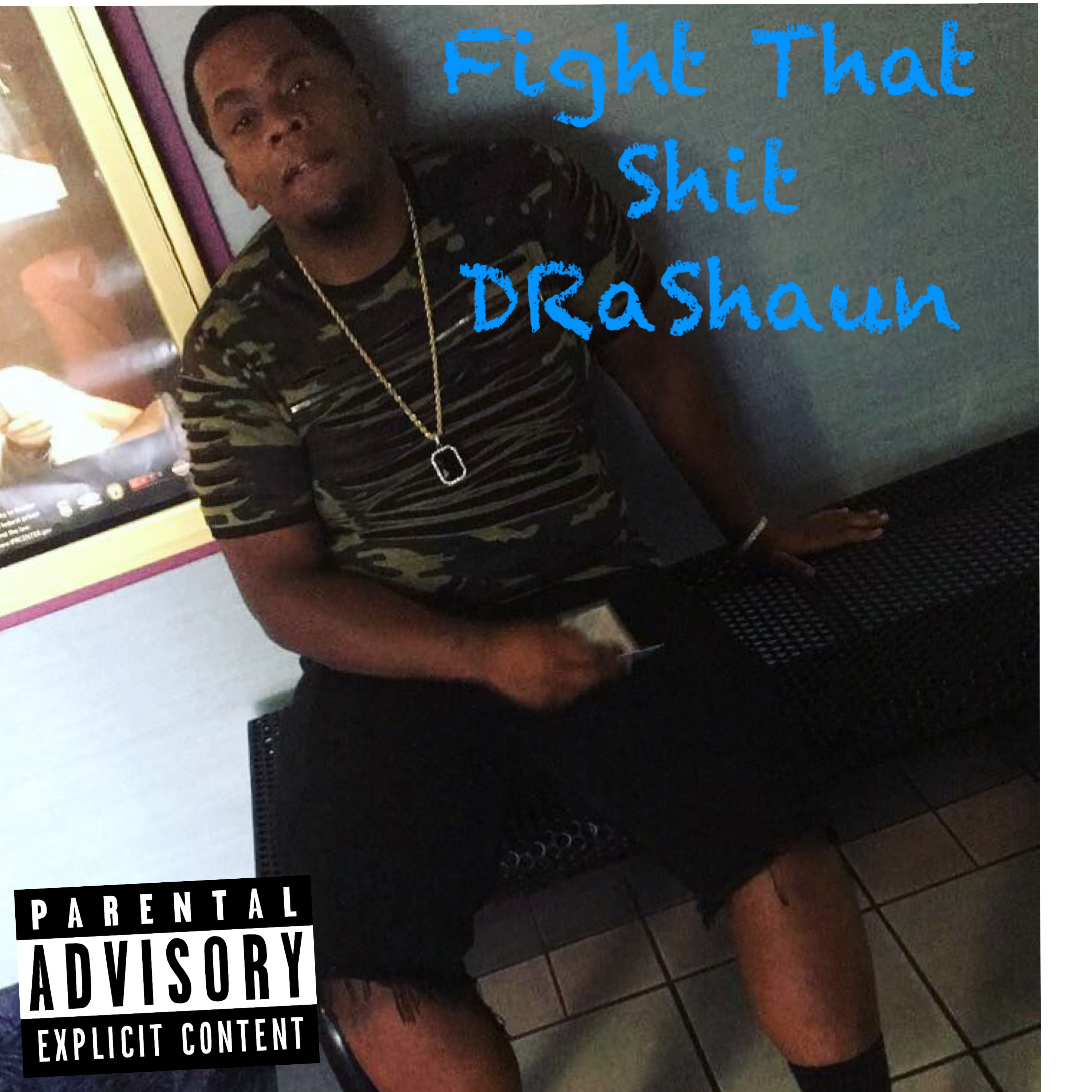 Fight That Shit artwork