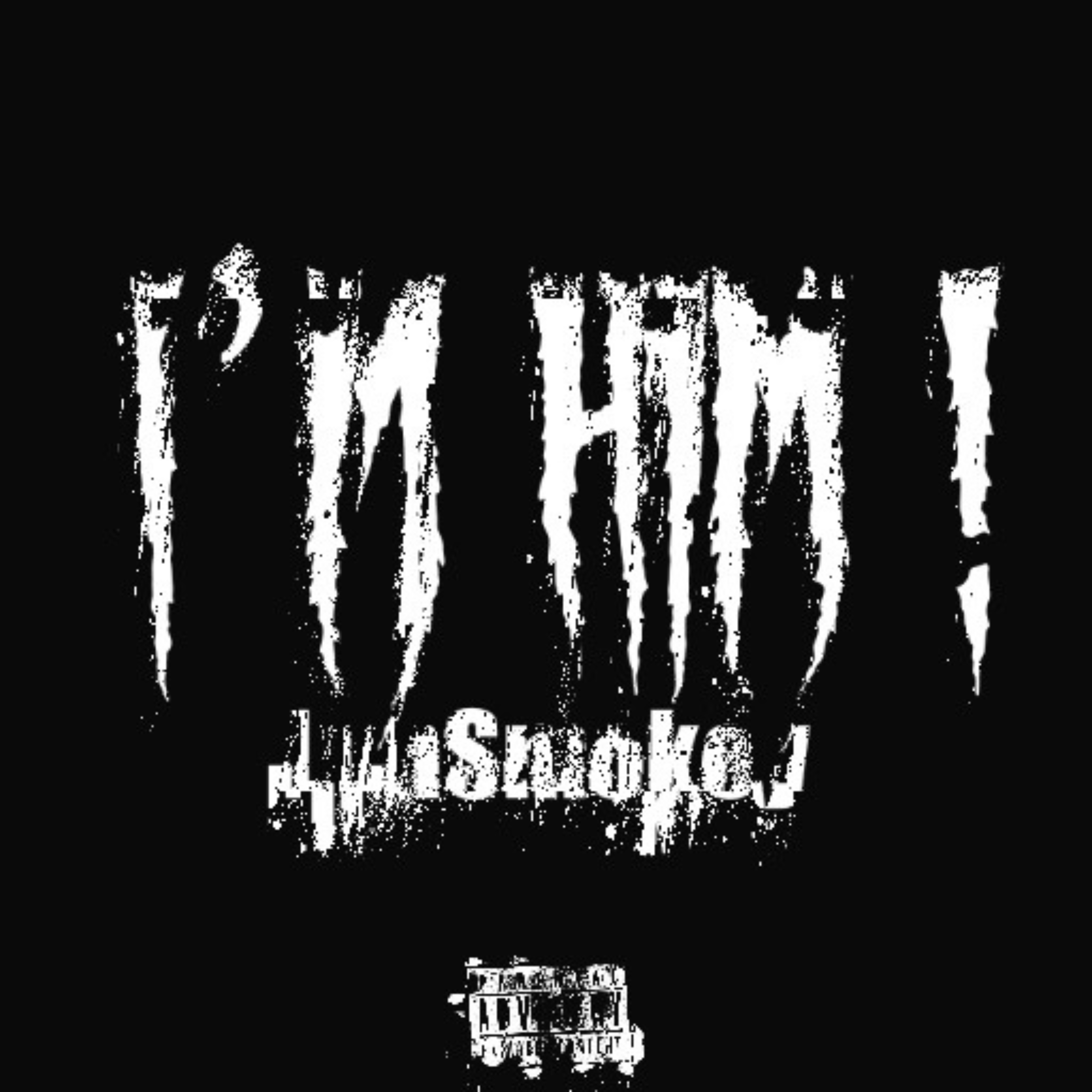 I’m Him artwork