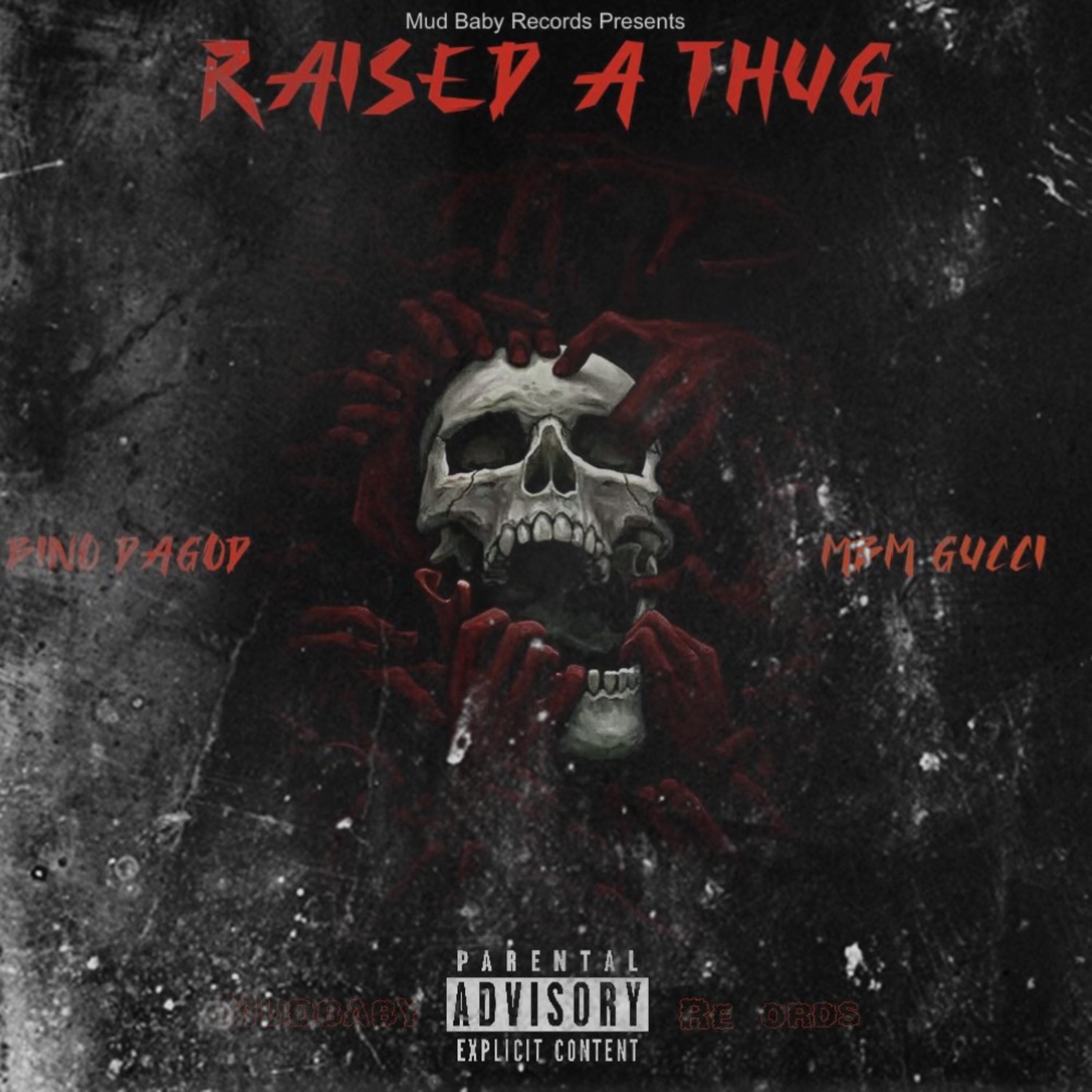 Raised A Thug by Bino DaGod cover art