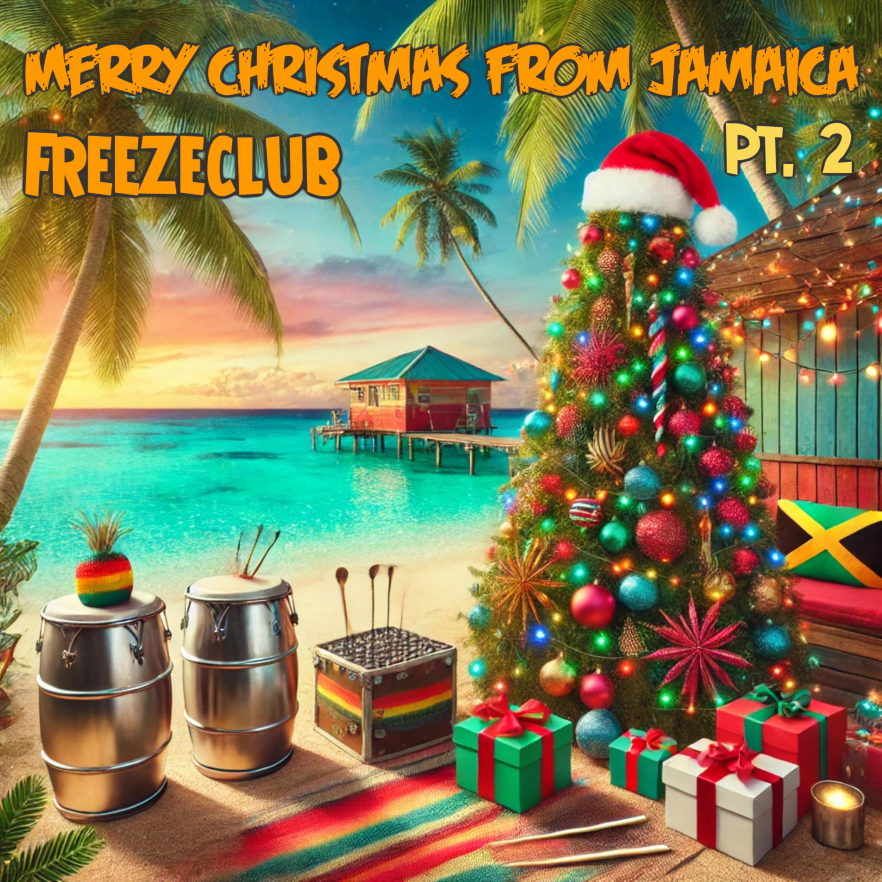 Merry Christmas from Jamaica Pt. 2 artwork