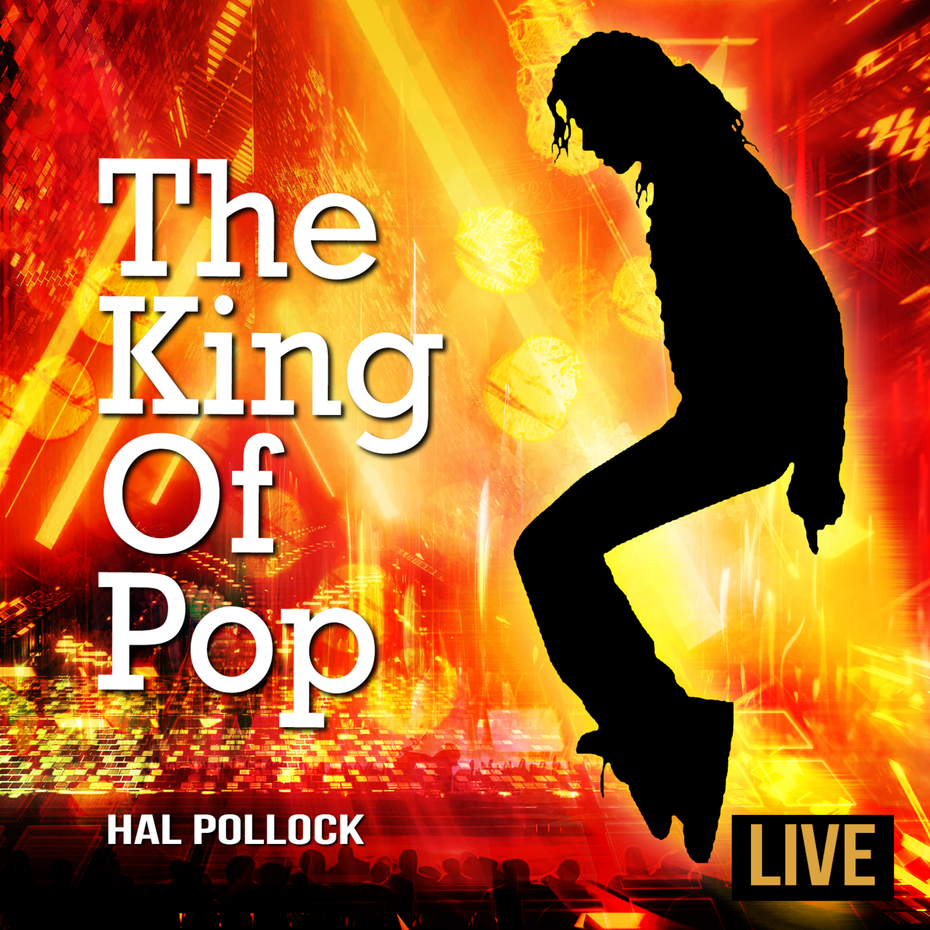 The King Of Pop LIVE by Hal Pollock cover art