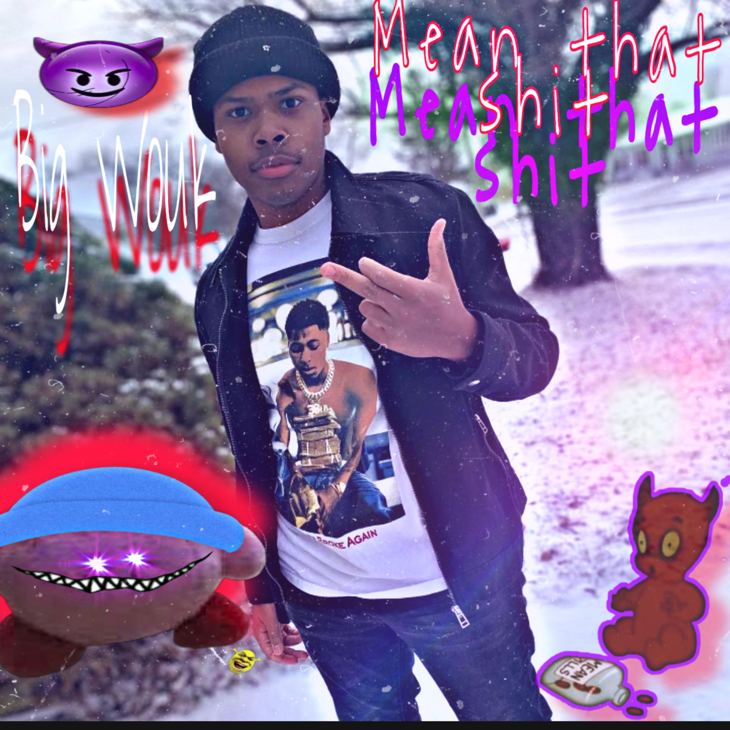 Mean That Shit artwork