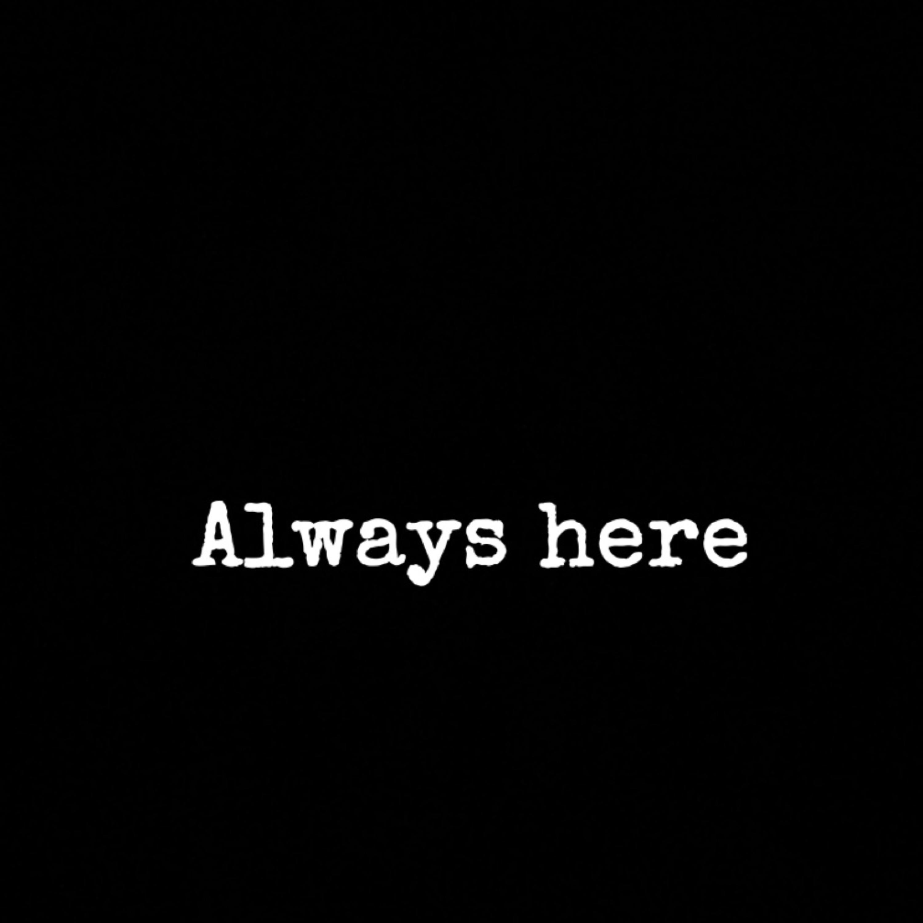 Always Here artwork
