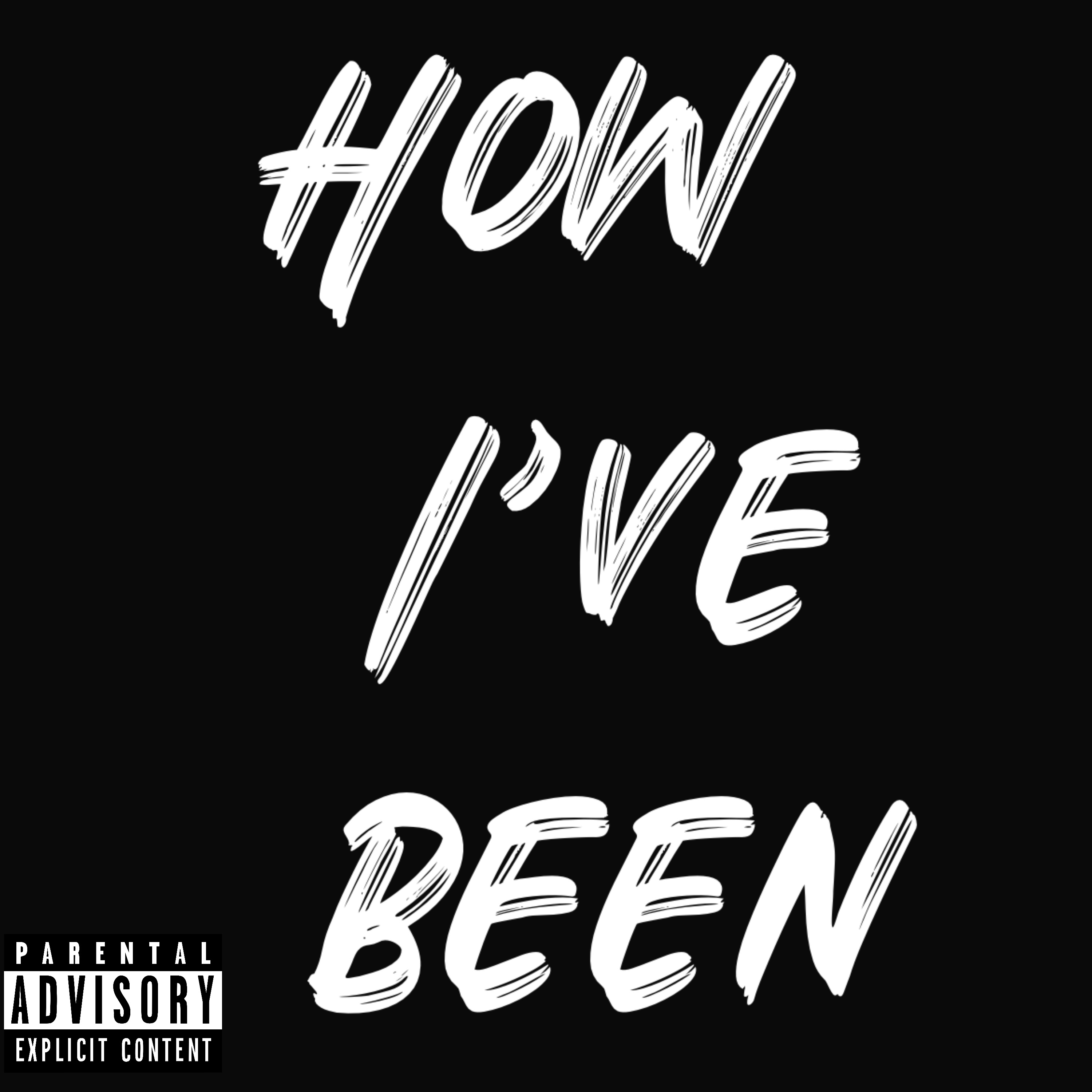 How I’ve Been artwork