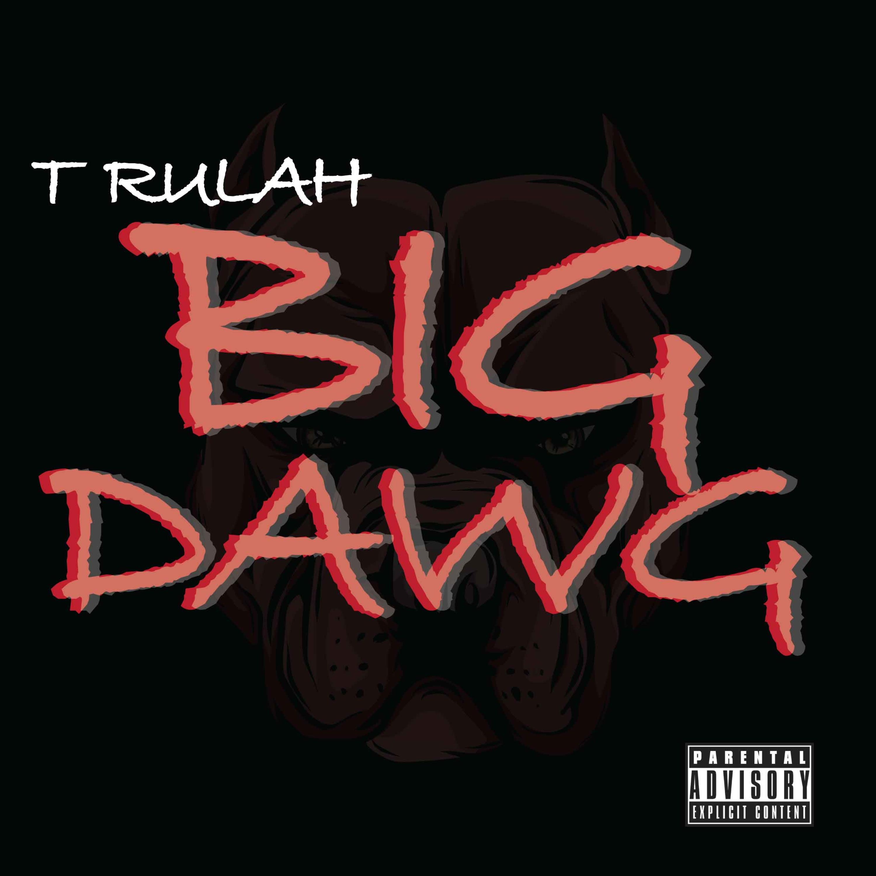 Big Dawg by T-Rulah cover art