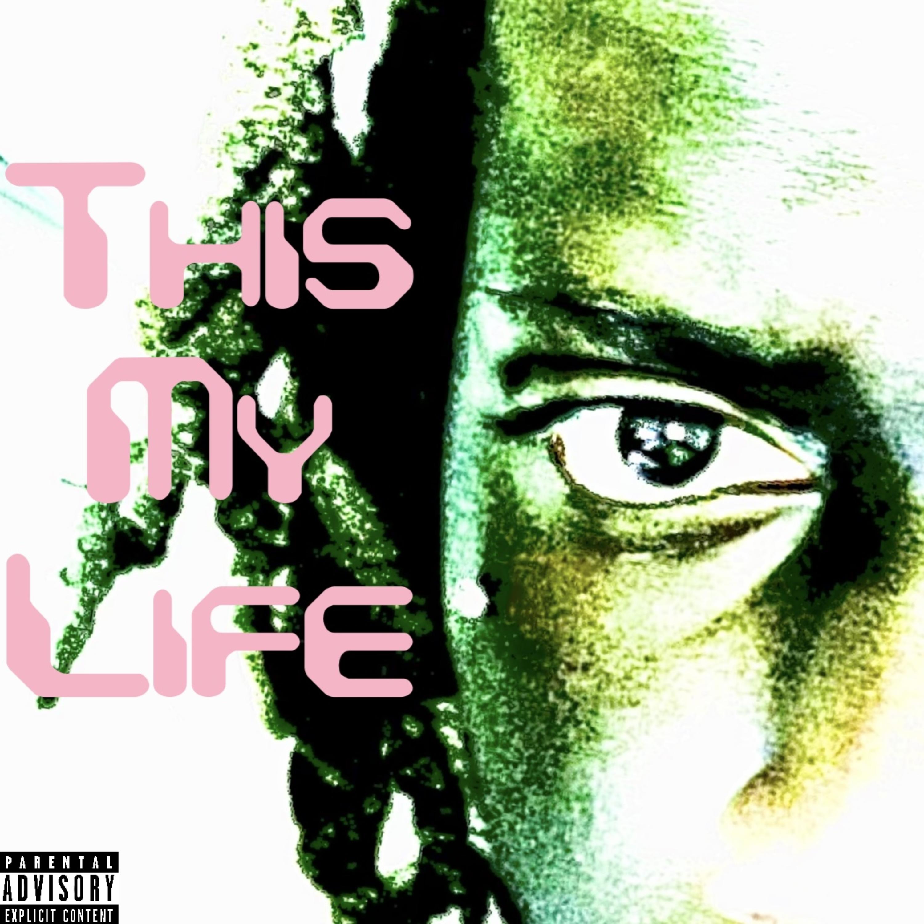 THIS MY LIFE artwork