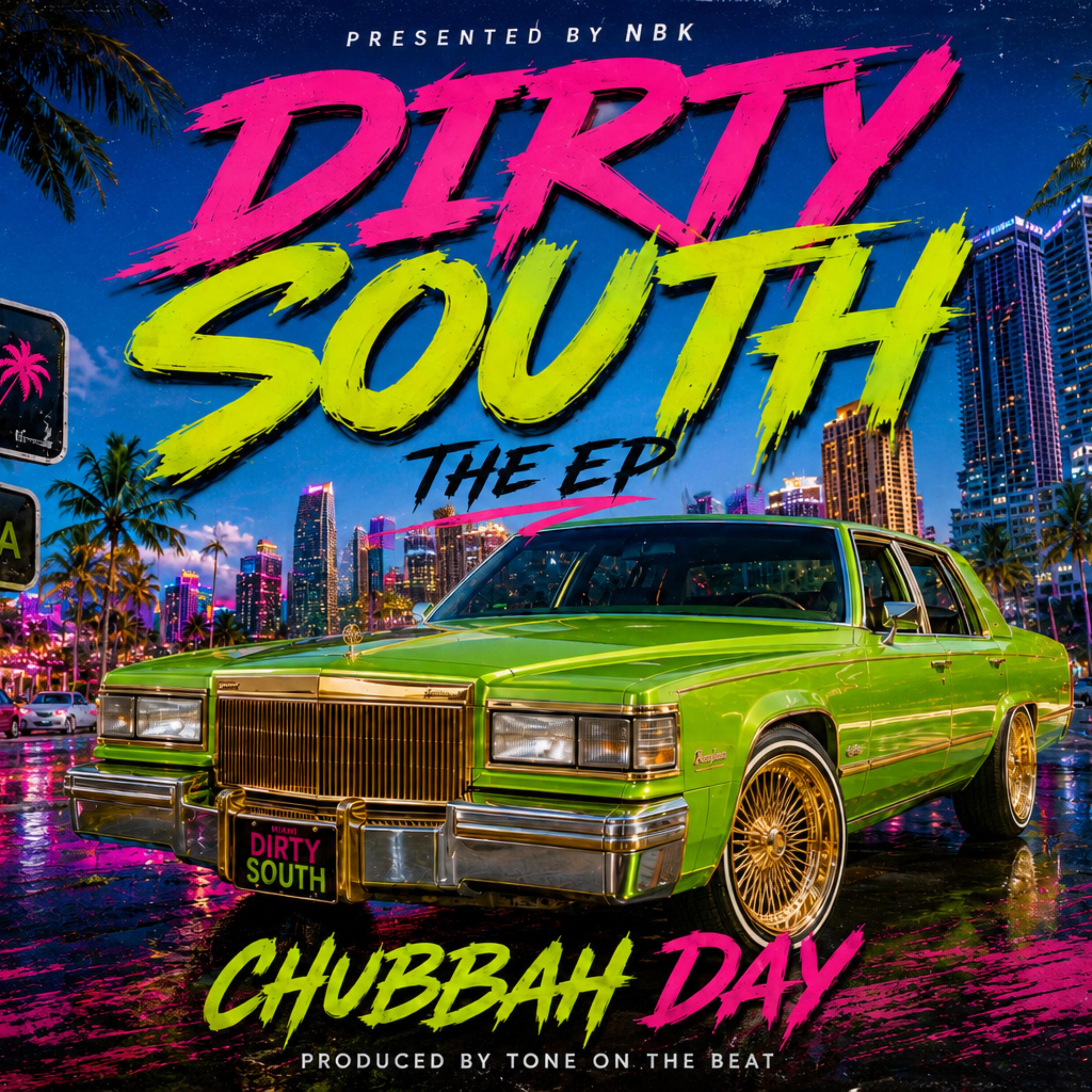 Dirty South by Chubbah Day cover art