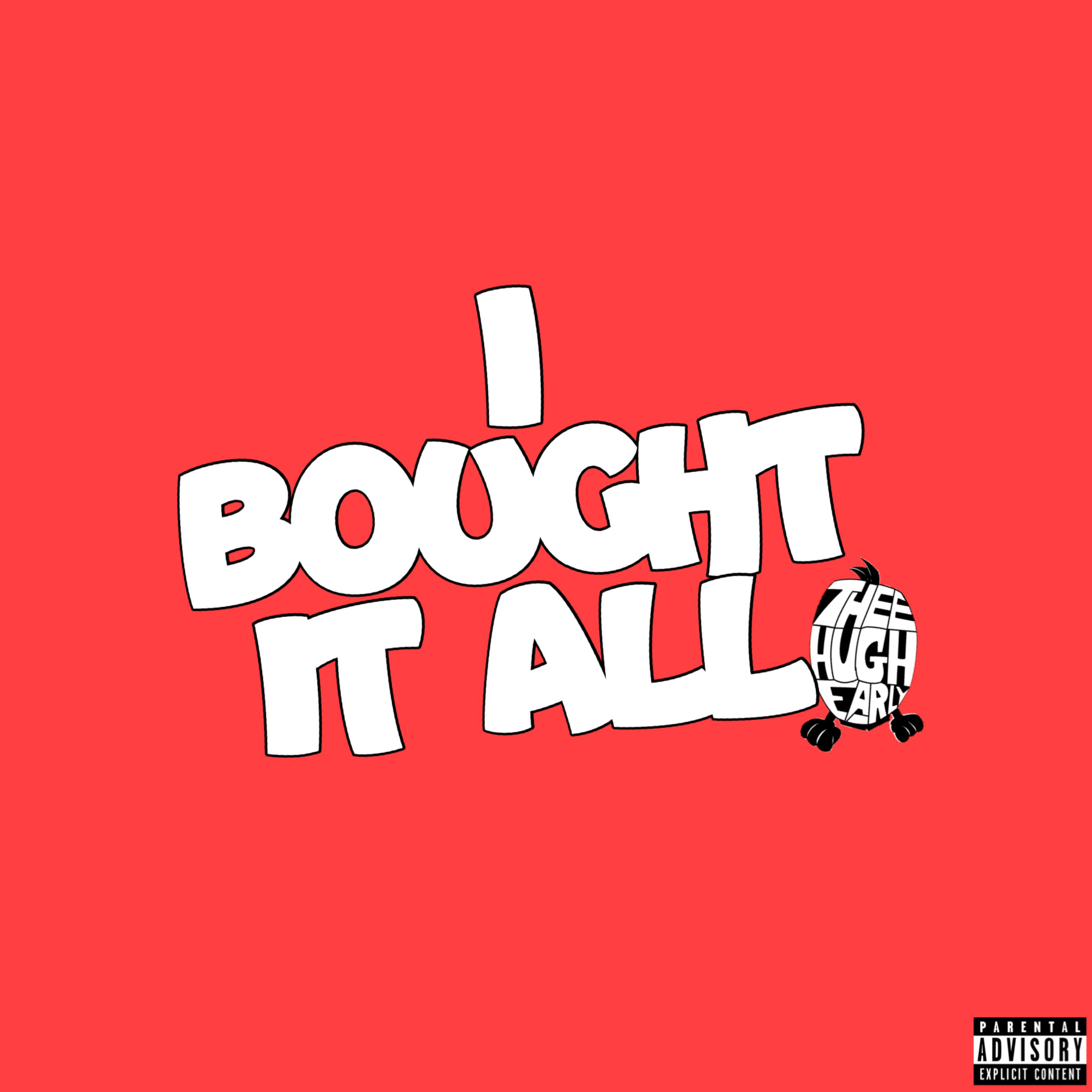 I Bought it All artwork
