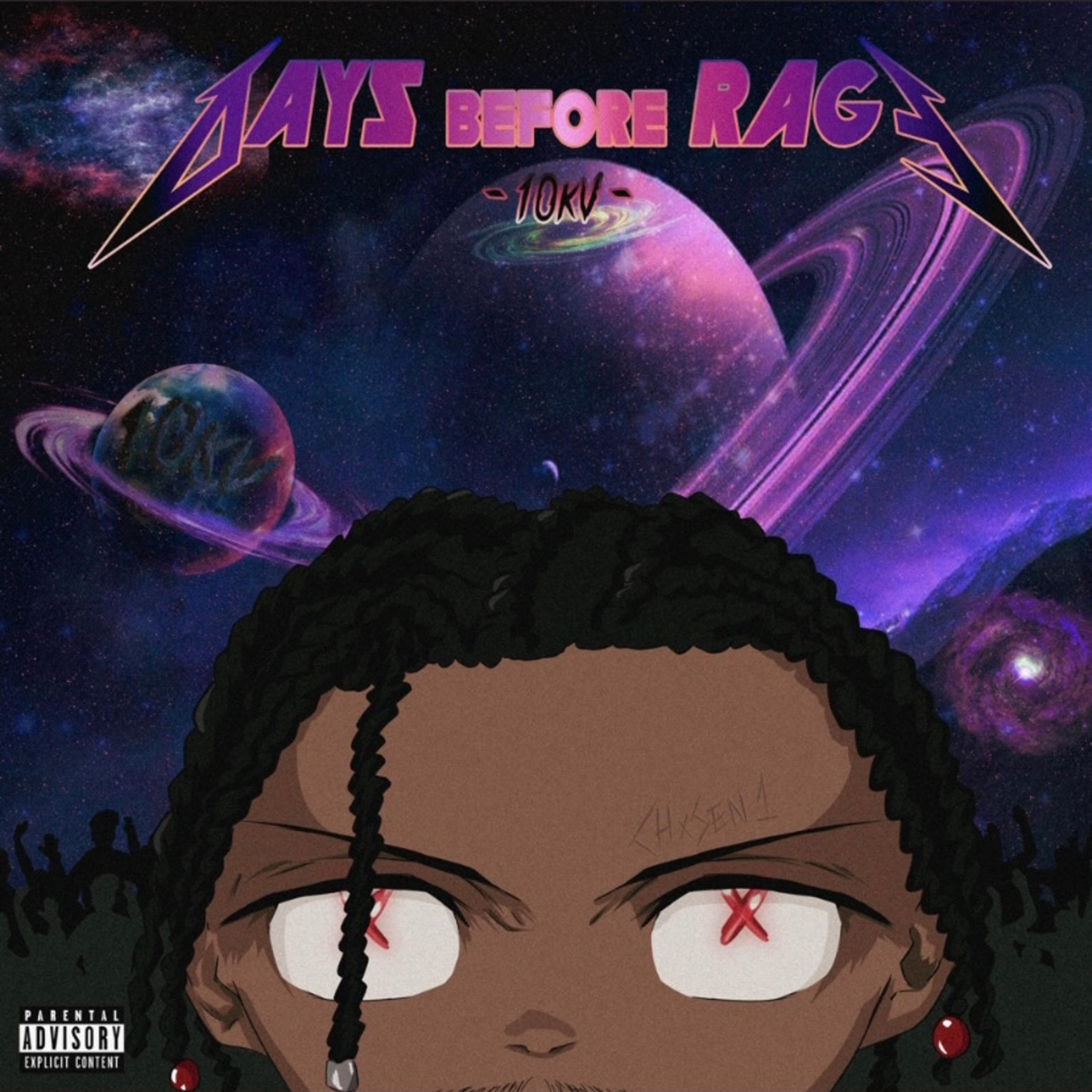 Days Before Rage by 10KV cover art