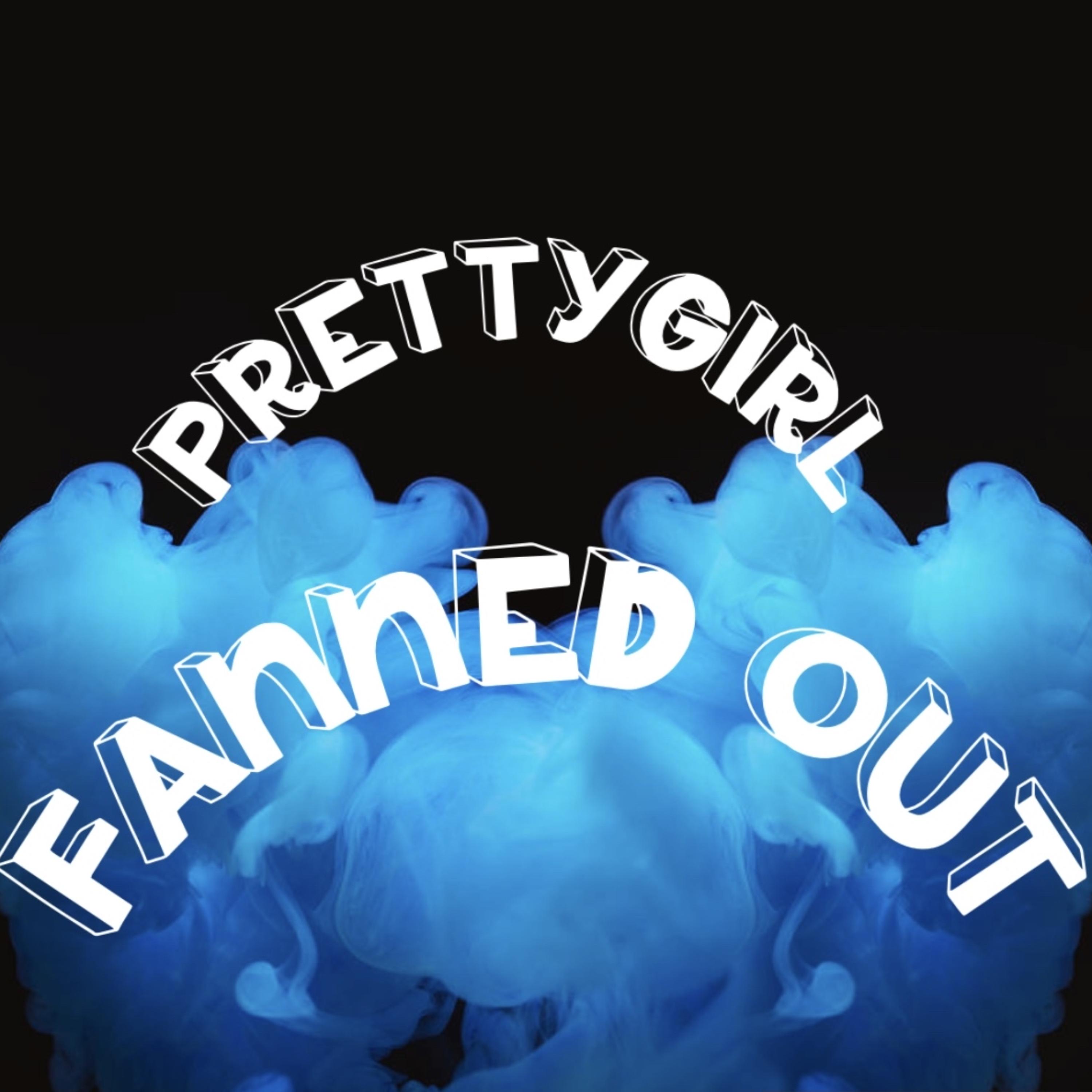 FANNED OUT by PrettyGirll cover art
