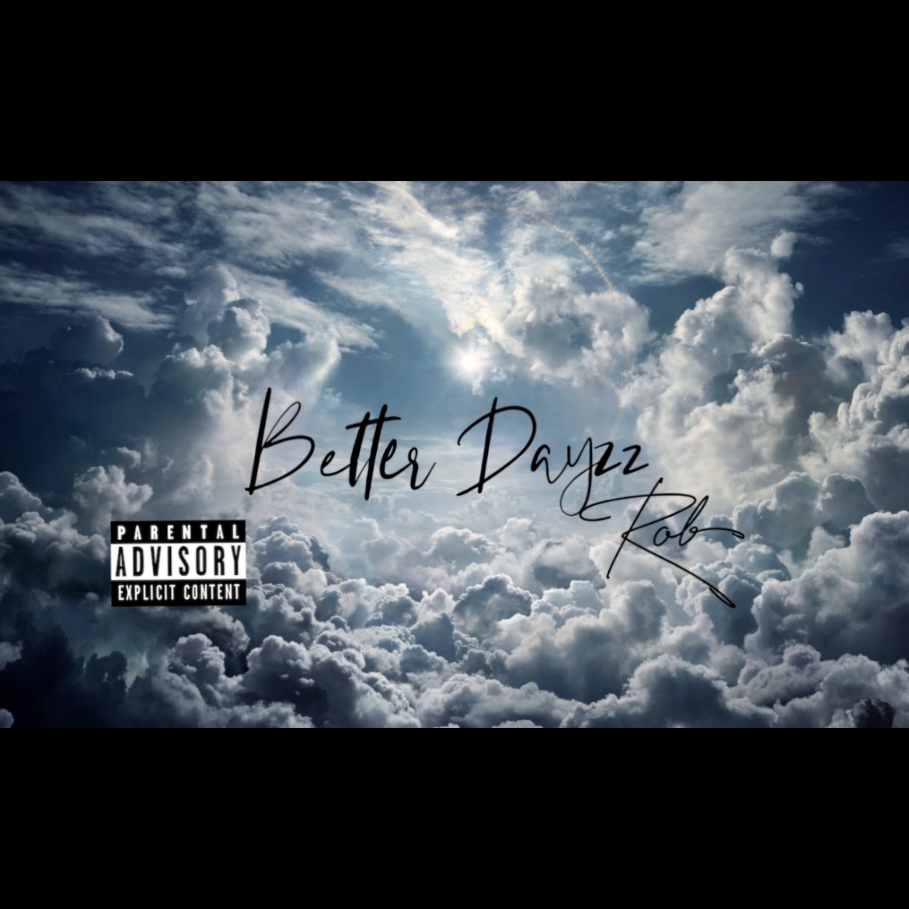 Better Dayzz by Dat Way Rob cover art