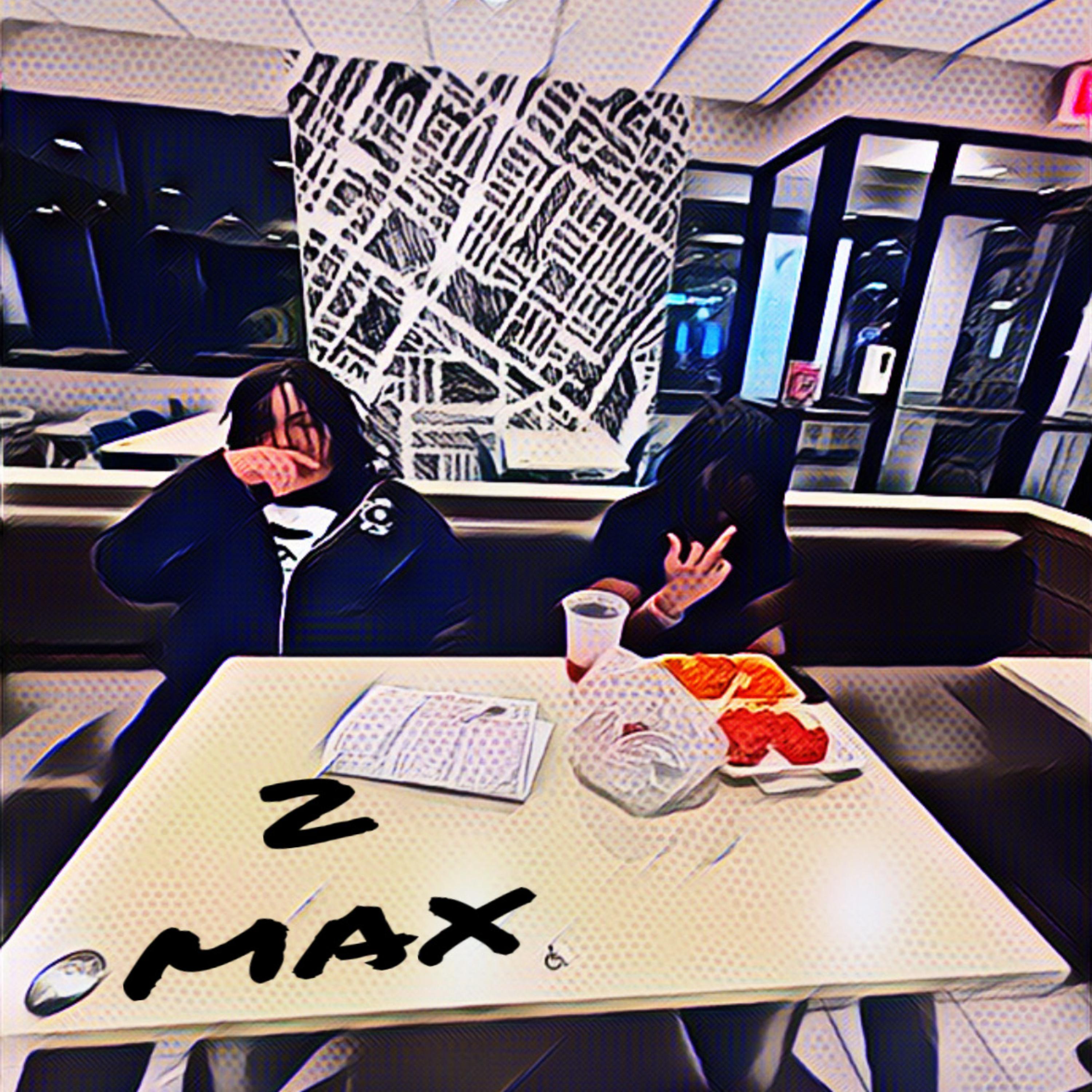 2 MAX artwork