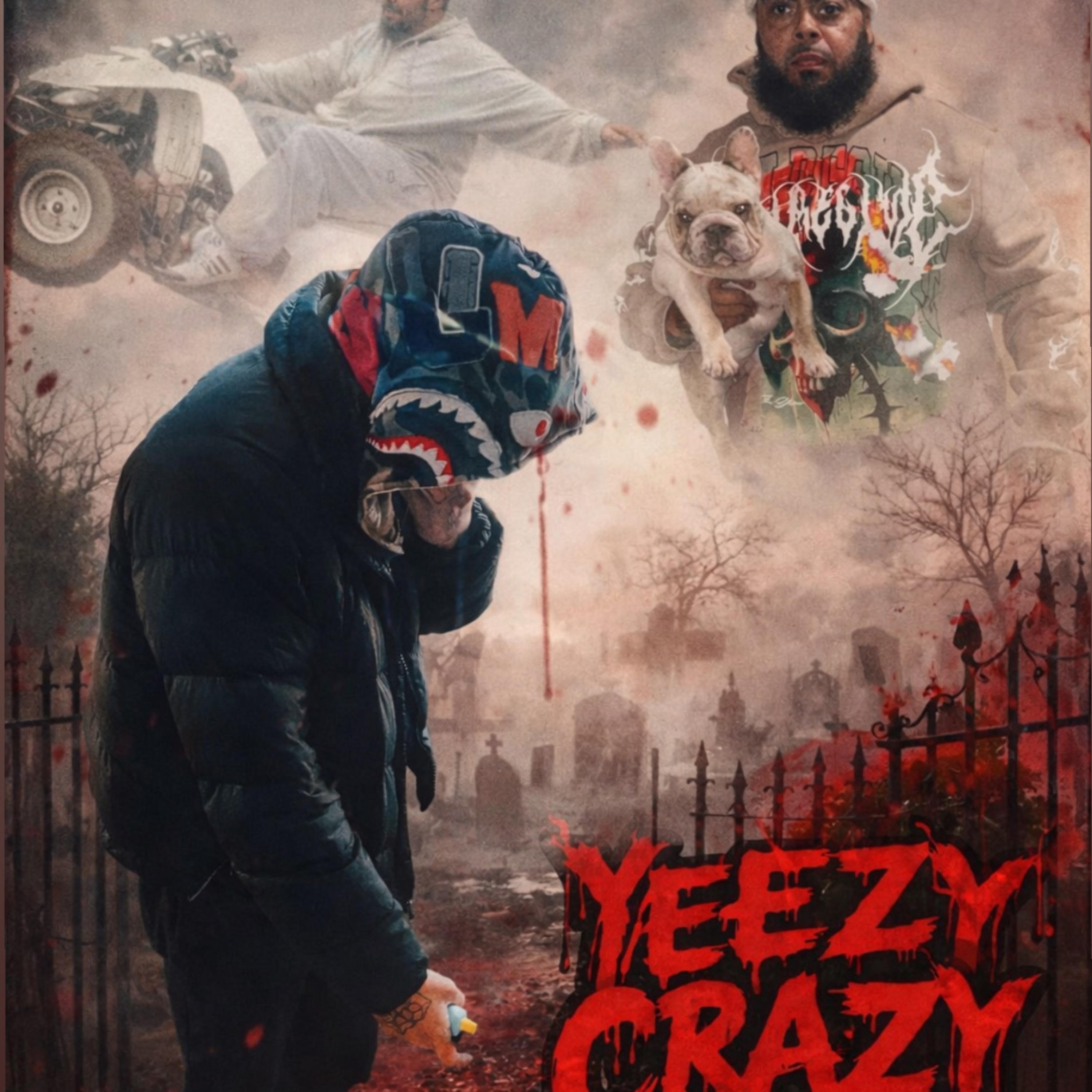 YEEZY CRAZY artwork