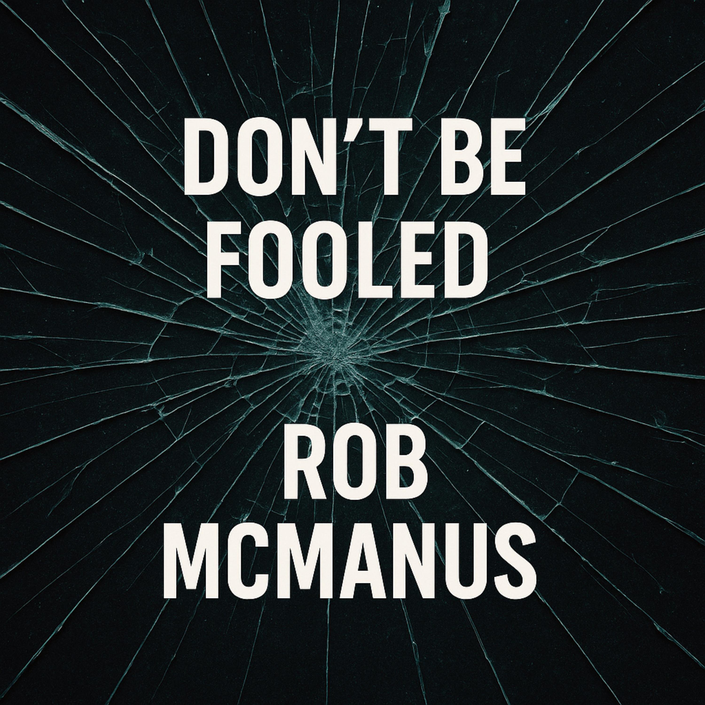 Don’t Be Fooled artwork