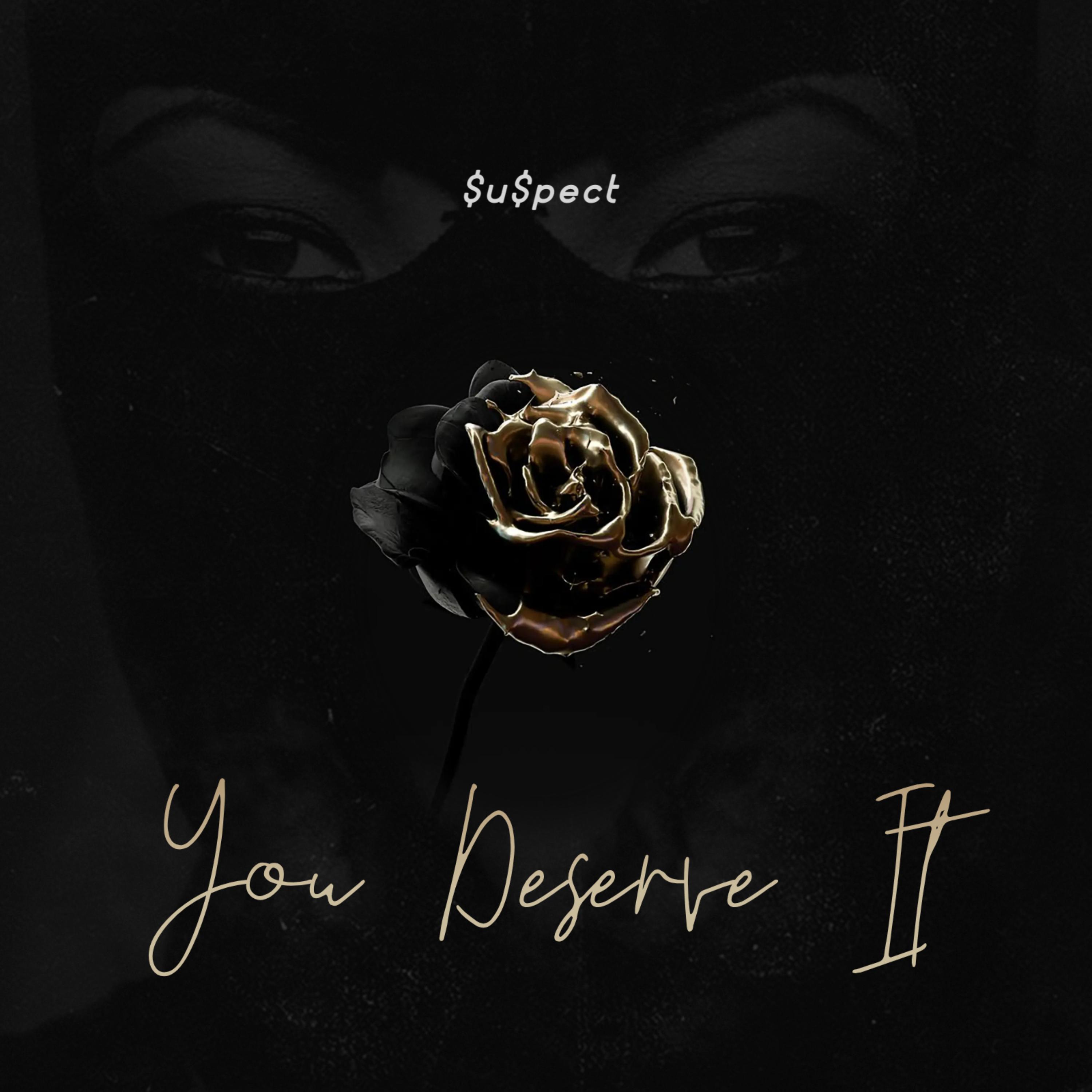 You Deserve It artwork